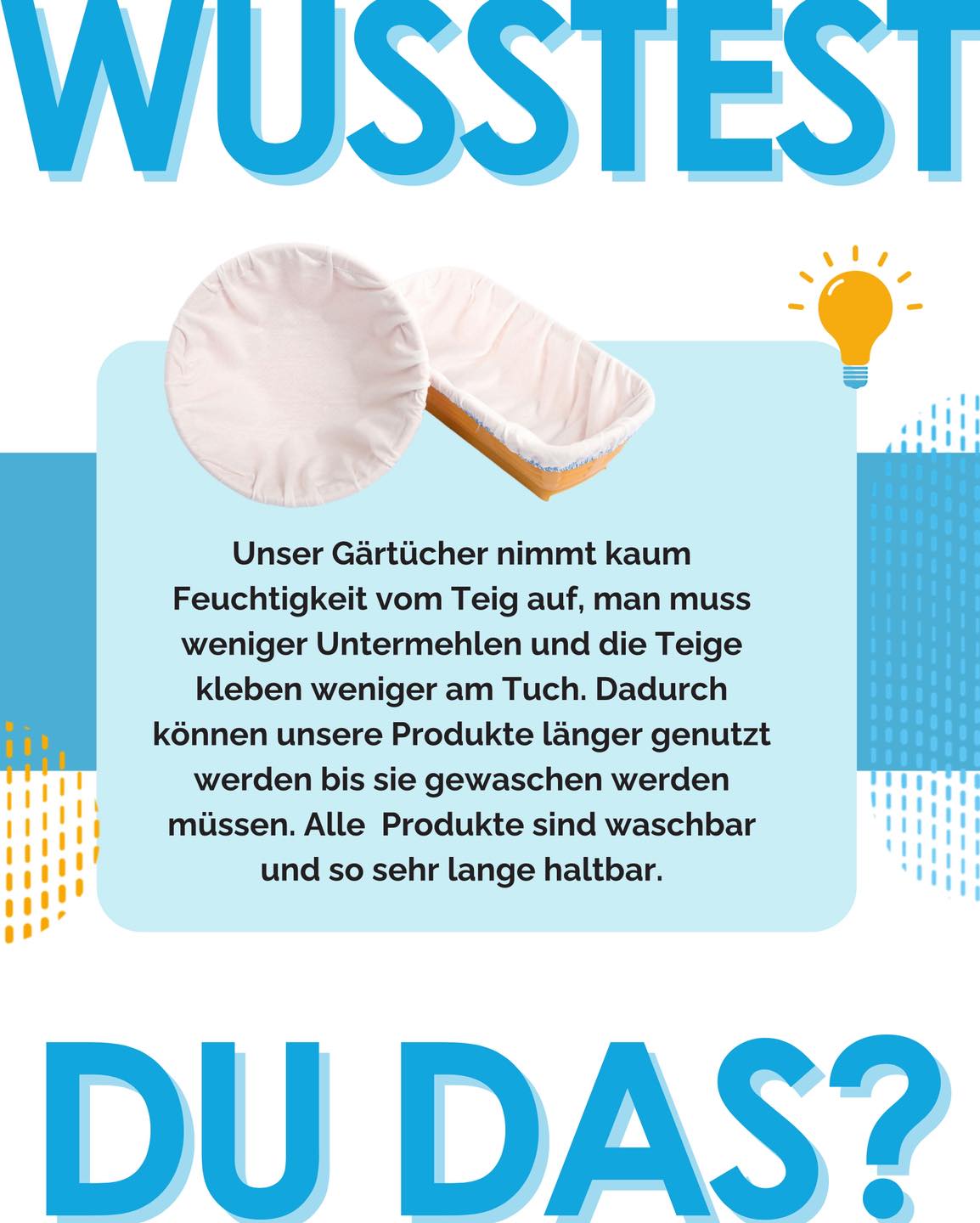 Kleine Veränderung, großer Effekt:
✔️ Weniger Mehl zum Untermehlen nötig
✔️ Teigling haftet nicht am Stoff
✔️ Spart Ressourcen & hält die Arbeitsumgebung sauber
✔️ Effizienter Gärprozess ohne Zusatzaufwand
✔️ Waschbar & schnell wieder einsatzbereit
So einfach kann Optimierung sein. ✨
