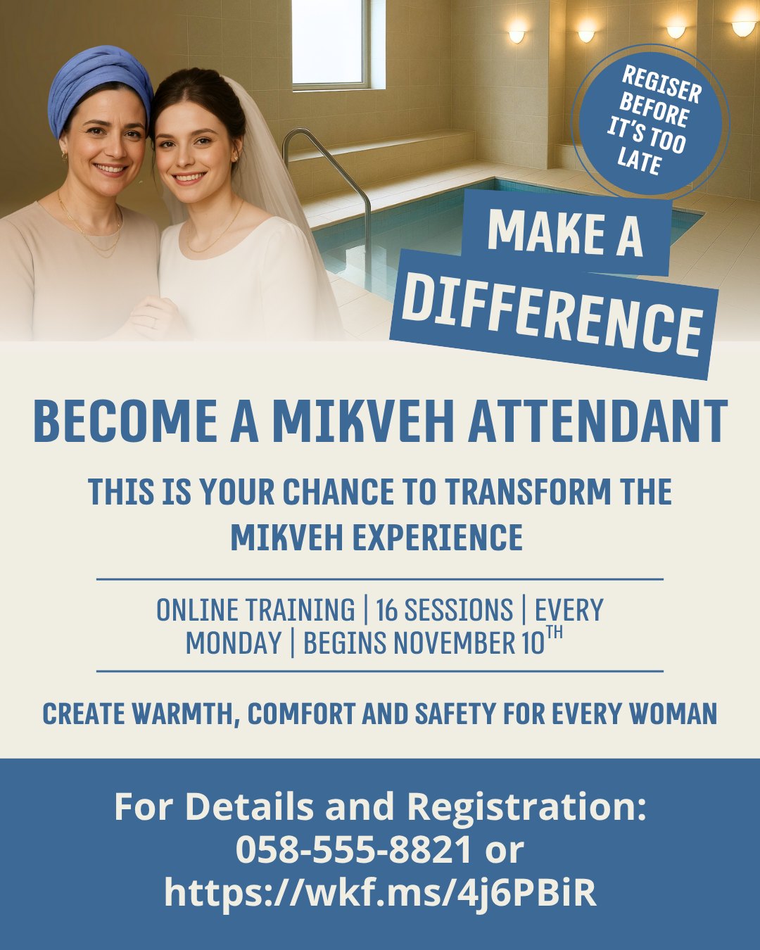 Register now before it’s too late!
Become a certified mikveh attendant and help create a meaningful, safe, and rejuvenating experience for every woman.
Join us for 16 online sessions, combining halakhic knowledge, understanding of the mikveh attendant’s role, and practical guidance with a broad view of the emotional, women’s health, and crisis issues that can surface at the mikveh.
You’ll gain tools to identify and sensitively approach topics such as domestic violence, postpartum depression, infertility and miscarriage, disability, and mental health challenges. The program also emphasizes sensitivity and inclusion, helping attendants recognize and respond to the diverse needs of all women who come to the mikveh.
🗓 November 10th – March 16th
🕙 7:00 - 9:00 PM IST (12:00 - 2:00 PM EST)
📍 On Zoom
The program is certified by the Israeli Ministry of Religious Affairs, and all graduates receive an official certificate of graduation approved by the Ministry.
Training starts soon!
Registration link in bio.