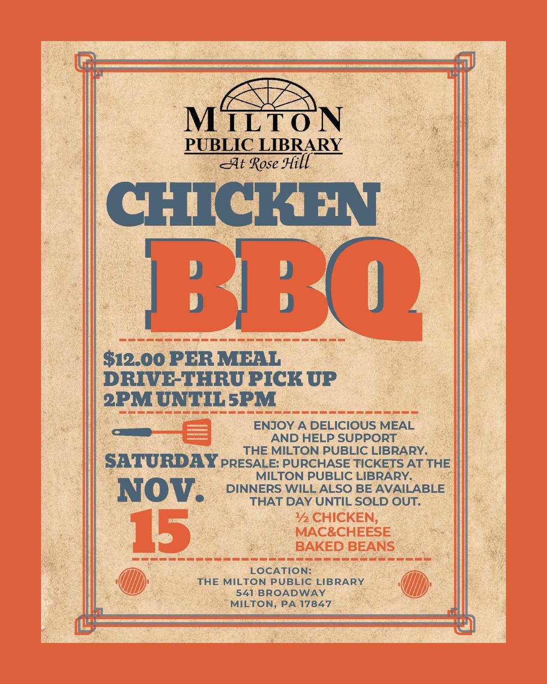 Grab your tickets for the Milton Public Library’s Chicken BBQ!
Saturday, Nov. 15 | 2–5PM | Drive-thru pick up 1/2 Chicken, Mac & Cheese, Baked Beans — all for $12!
541 Broadway, Milton, PA
Support your library and enjoy a delicious meal while you’re at it!