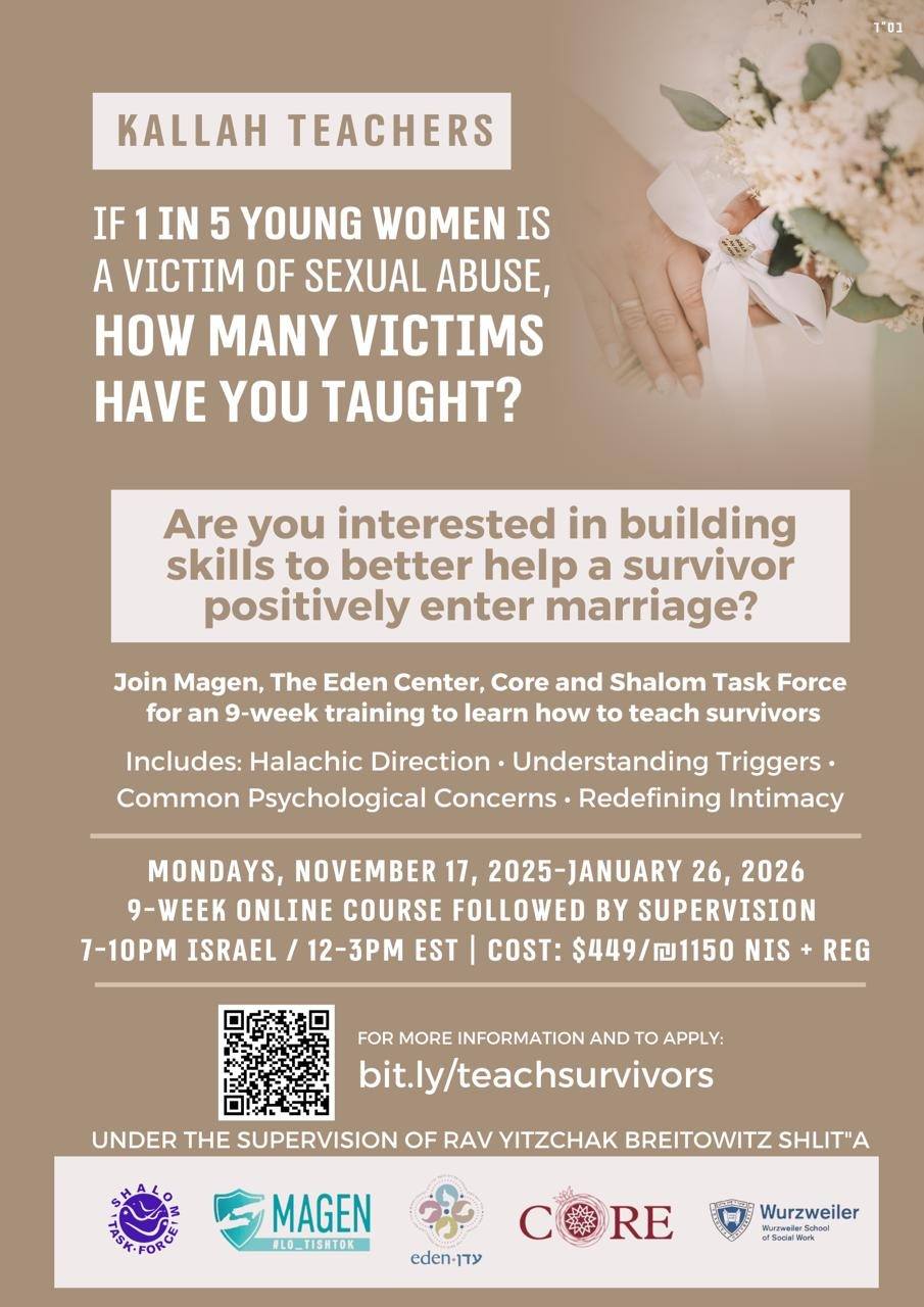 ✨ Are you a kallah teacher who wants to better support survivors? ✨
We’re opening the next Trauma-Informed Kallah Teacher Training (in English) starting Nov. 17! 🌸
This 9-week training, taught by leading experts in the field, will discuss the mechanisms of abuse, the common triggers and psychological concerns for a survivor, guide you in the halachic direction for survivors, and how to present issues of sexuality. (Under the supervision of Rav Yitzchak Breitowitz)
📅 Mondays | 7–10pm Israel (12-3pm EST)
📍 Zoom | November 17 - January 26
✅ $449/1150nis + registration fee
Interested? Fill out the application form in our story to set up a short interview
Let’s help every bride enter marriage with strength and dignity!
#Mikveh #KallahTeacher #Jewish #Judaism #JewishValues #AbuseSurvivors