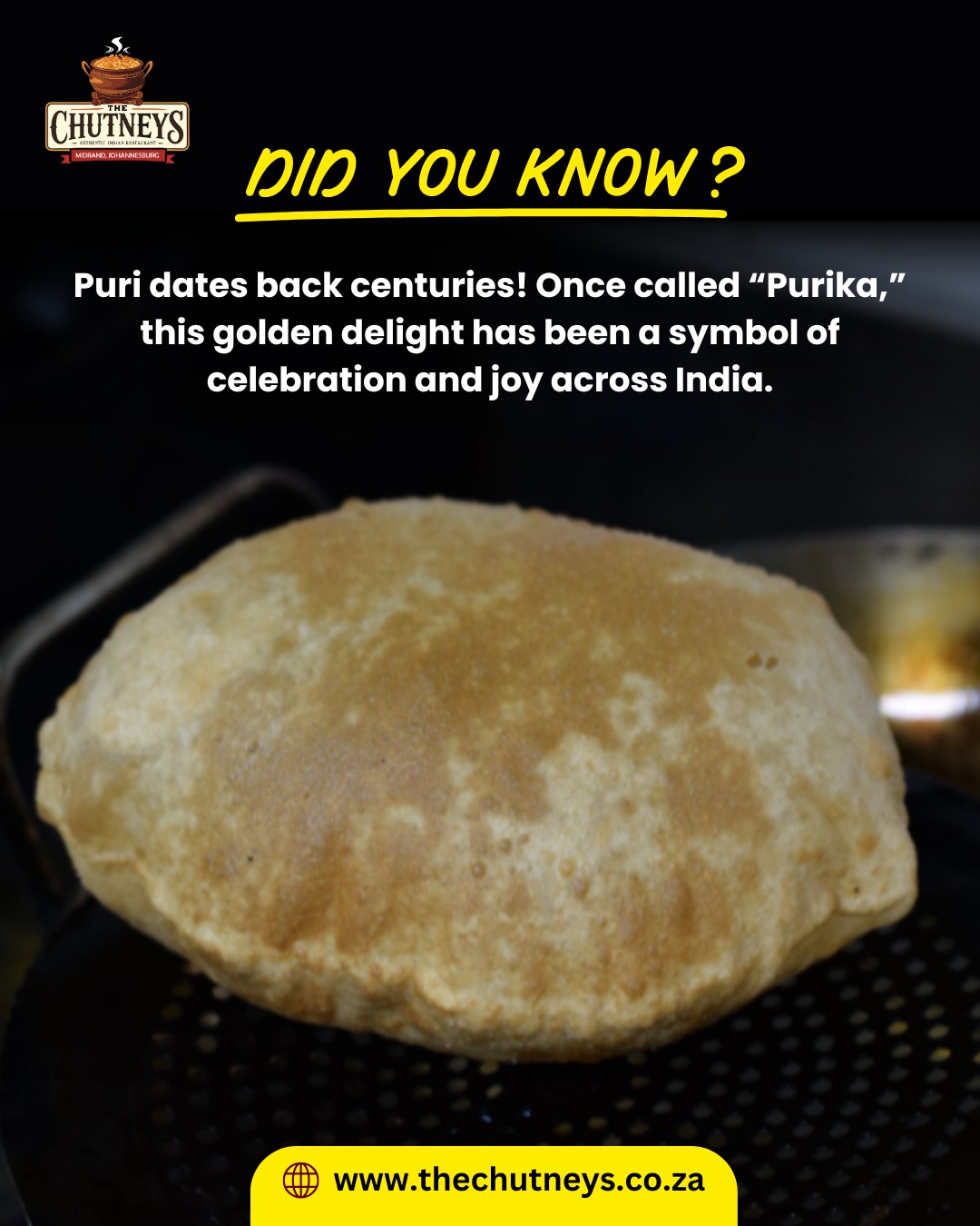 Crispy, golden and full of history Puri isn’t just food, it’s tradition on a plate!
From ancient temples to today’s breakfast tables, this timeless classic has been bringing families together for centuries.
Come taste the joy of tradition, freshly made and served hot!
Follow us on social media for more info👇
Insta - @thechutneysrestaurant https://www.instagram.com/thechutneysrestaurant?igsh=ZXo0bzg2ZHlwcWlh&utm_source=qr
Fb - https://www.facebook.com/thechutneys
Web - https://www.thechutneys.co.za
#TheChutneys #AuthenticIndianCuisine #TasteOfIndia #FoodLoversParadise #IndianFoodie #FoodiesOfJohannesburg #MidrandEats #Puri