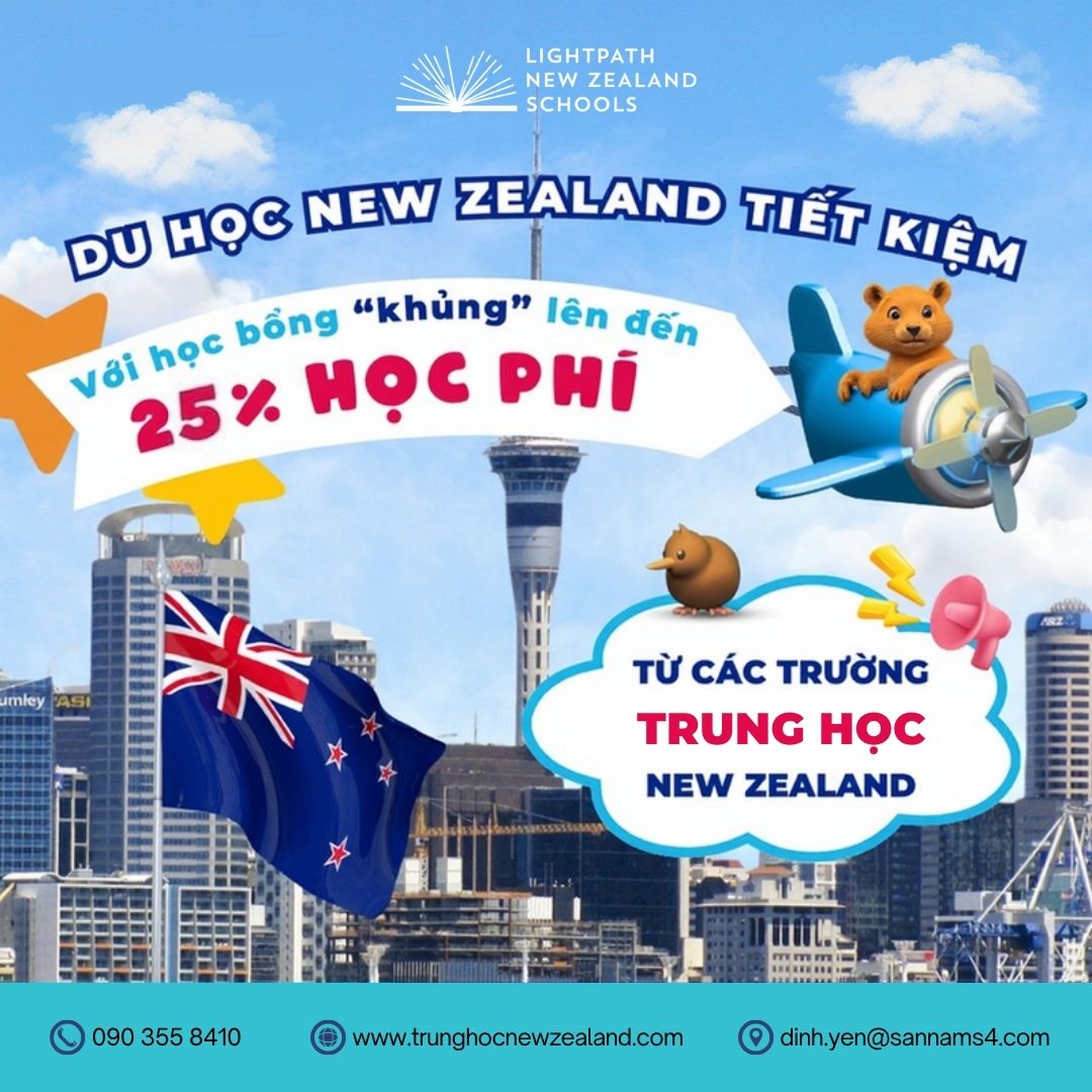 🎉 Học bổng lên đến 25% học phí - Du học New Zealand cực chill từ bậc Trung học Phổ thông (THPT)
Muốn đi du học sớm mà không quá áp lực - không cần IELTS - vẫn có học bổng? Easy!
Hiện các trường Trung học New Zealand đang dành học bổng 15%-25% học phí cho học sinh Việt Nam mong muốn nhập học trong năm 2026 và 2027 - apply siêu nhanh, nhập học quanh năm luôn!
Nếu bạn muốn học trong một môi trường an toàn, cởi mở, khuyến khích sáng tạo và tôn trọng sự khác biệt - New Zealand chính là nơi phù hợp vì đi học ở New Zealand là:
⭐ Bằng cấp quốc gia NCEA - lộ trình thẳng vào Đại học top thế giới
💡 Tự chọn môn theo sở thích - không nhồi nhét, định hướng nghề nghiệp từ sớm
✨ Thầy cô xem học sinh là trung tâm - luôn khuyến khích phát triển thế mạnh cá nhân
📚 Học đi đôi với thực hành - không chỉ lý thuyết
🎯Môi trường an toàn, đa văn hoá – chăm sóc học sinh quốc tế rất tốt
---
Nhận học bổng du học từ 15 - 25% học phí cho bậc trung học với #LPNZS ngay hôm nay.
☎️ +84 90 355 8410
📧 dinh.yen@sannams4.com
👉 Đăng ký lịch tư vấn 1-1 tại: https://bit.ly/meetingLPNZS
📌 Tìm hiểu thêm tại Website: https://www.trunghocnewzealand.com/
#Duhoc #NewZealand #TrunghocNewZealand #LightPathNZSchools #LPNZS #Hocbongtrunghoc