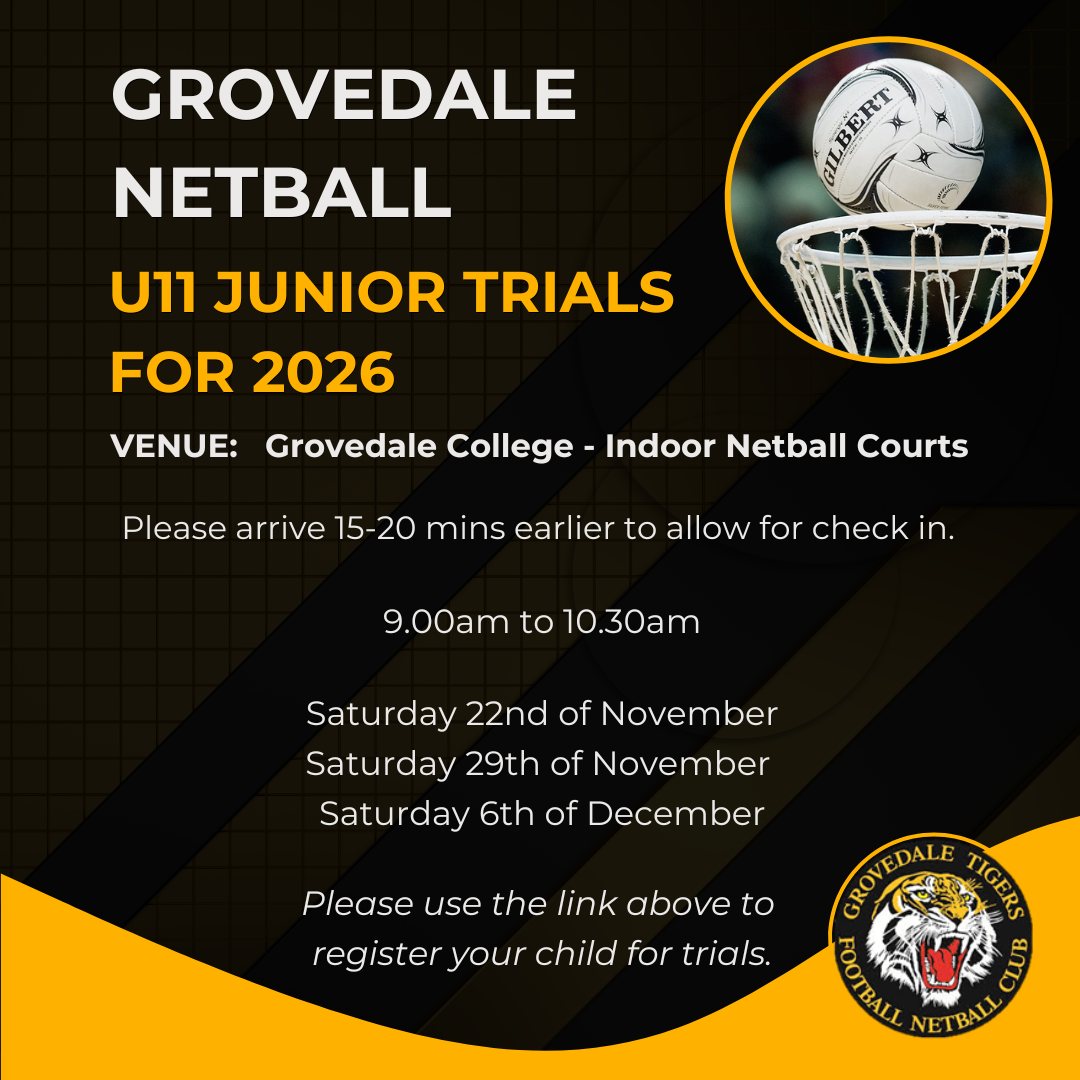 🏐💛🖤 JUNIOR NETBALL TRIALS – Winter Season 2026 🖤💛🏐
We are excited to announce that our Junior Trials for Winter Season 2026 are coming up soon. Please see all details below.
Trials Dates are as follows:
Saturday 22nd November, Saturday 29th November & Saturday 6th December 2025.
U11s – 9.00am to 10.30am - (Born 2015, 2016 & 2017)
U13s – 10.45am to 12.30pm - (Born 2013 & 2014)
U15s – 12.45pm to 2.30pm - (Born 2011 & 2012)
U17s – 2.45pm to 4.00pm - (Born 2009 & 2010)
Below are the links to register your child in the age group which your child will be playing in 2026 (please only register your child once):
https://netballtrials.com/register/u11-grovedale-netball-trials-winter-season-20-1/
https://netballtrials.com/register/u13-grovedale-netball-trials-winter-season-20-1/
https://netballtrials.com/register/u15-grovedale-netball-trials-winter-season-20-1/
https://netballtrials.com/register/u17-grovedale-netball-trials-winter-season-20-1/
If you have any further questions regarding these trials or the Winter Season 2026, please forward us an email to grovedalejuniornetball@gmail.com
We look forward to seeing you all at the trials.
Let’s go Grovey 💛🖤