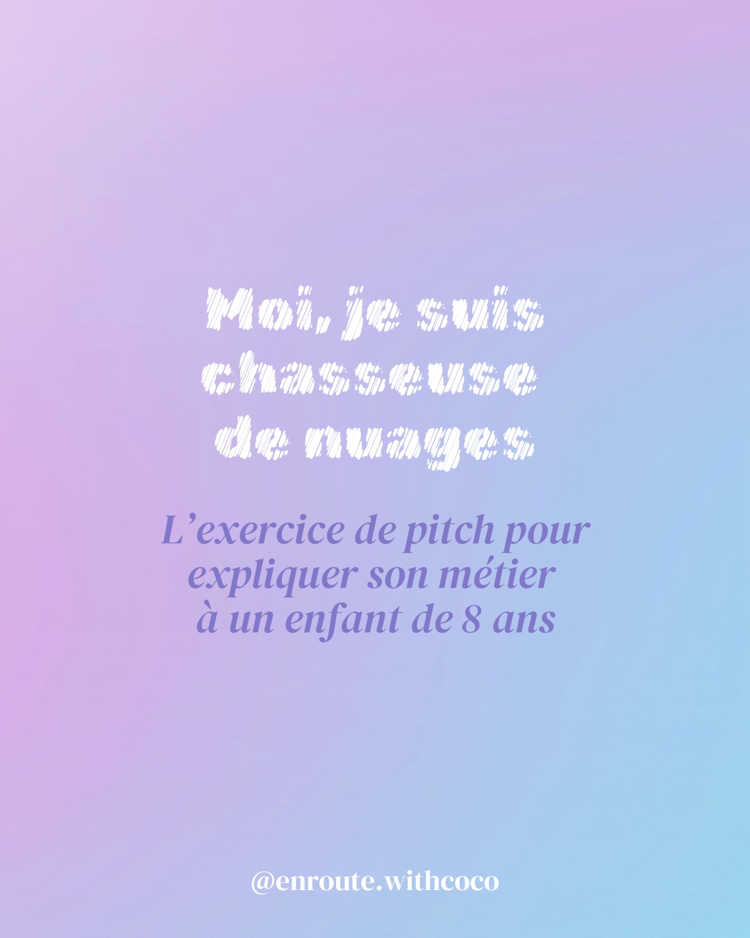 Le titre de coach, de praticien en relation d’aide ou de psychopraticien n’est déjà pas très parlant pour les adultes… alors pour les enfants, je ne vous en parle même pas.
Petite, j’ai moi-même passé des années sans vraiment savoir expliquer le métier de mon père...
Et aujourd’hui, je me rends compte que je suis un peu dans la même situation. Fatiguée d’essayer de mettre des mots simples sur ce que je fais — moi qui n’ai jamais su faire un résumé (ma prof de CM1 pourrait en témoigner 🙃), je me suis dit que ce défi du pitch, connu dans le monde de l'entrepreneuriat, serait le parfait exercice.
Et je dois dire que ma trouvaille de "chasseuse de nuages", ça me va bien en fait... ⛅ 🌬 J'hésite même à l'employer avec les adultes 😅😎
Si tu es entrepreneure mais que tu n'as jamais fait cet exercice, je te le conseille !!!
