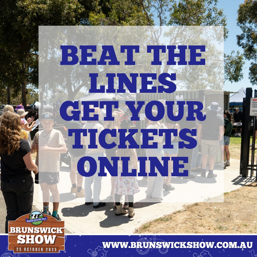 You've got way more exciting things to do at the show tomorrow, than wait in line.
Get your tickets on our website and scan in at the gate.
https://tickets.iwannaticket.com.au/event/brunswick-show-2025-5psqkp