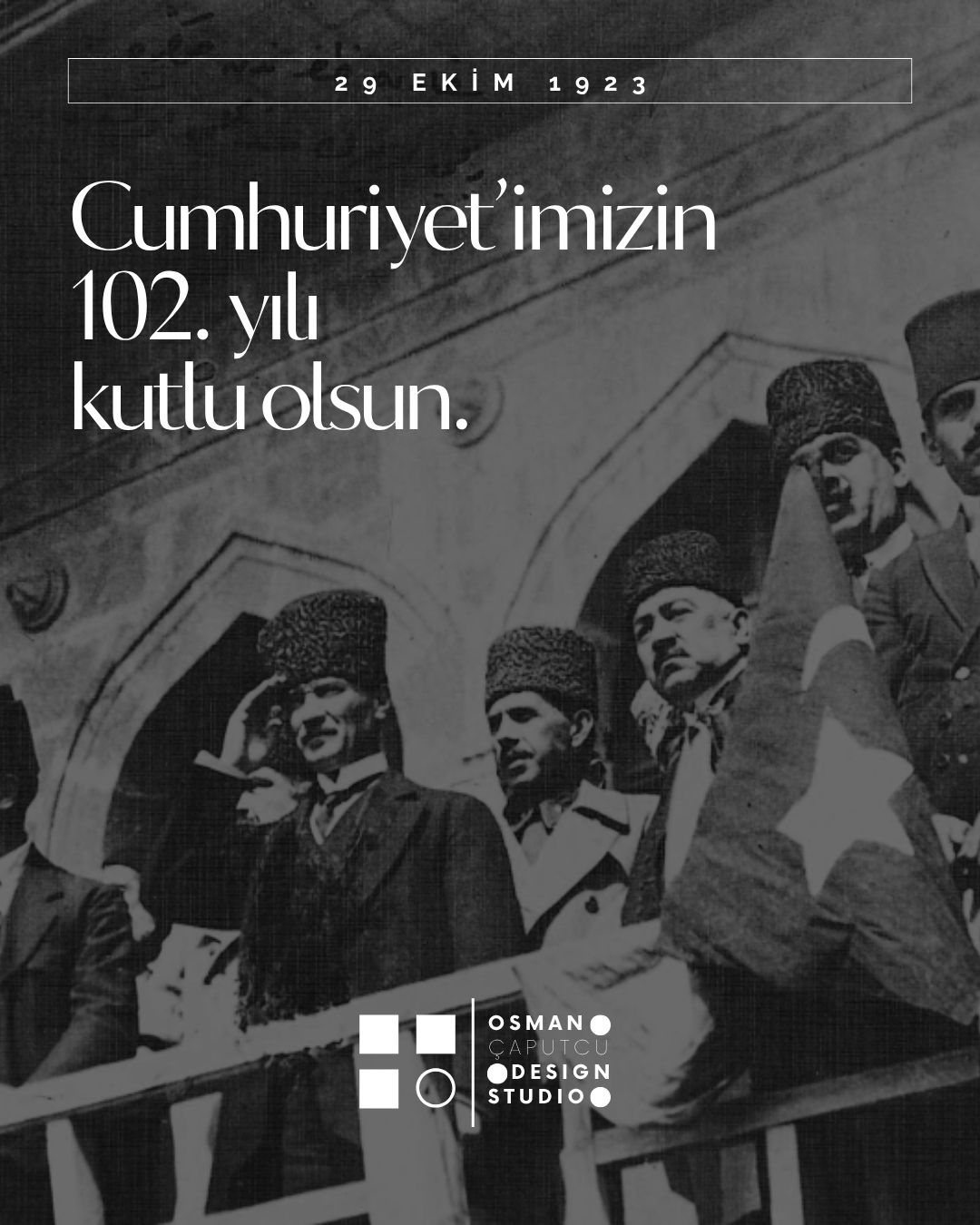 Cumhuriyet'imizin 102.yılı kutlu olsun! Daima, izinde!