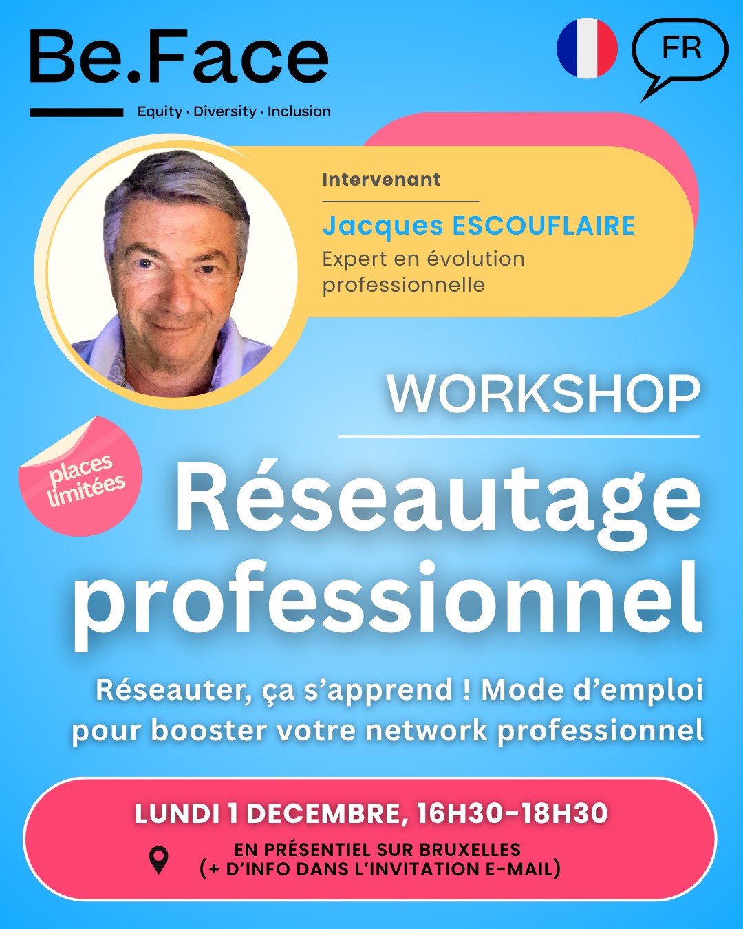 🤝 Réseautage professionnel – mode d'emploi
👤 Animé par Jacques Escouflaire
Tu veux apprendre à te présenter efficacement, élargir ton réseau et créer des opportunités ? Ce workshop est fait pour toi ! 💼✨
🔍 Au programme :
- Les bases du réseautage
- Comment aborder un·e professionnel·le
- Astuces pour entretenir ton réseau
📩 Vérifie ta boîte mail pour t’inscrire et recevoir les informations pratiques !
#BeFace #SoftSkills #Workshop #networking #business #entrepreneur #network #entrepreneurship #community #motivation