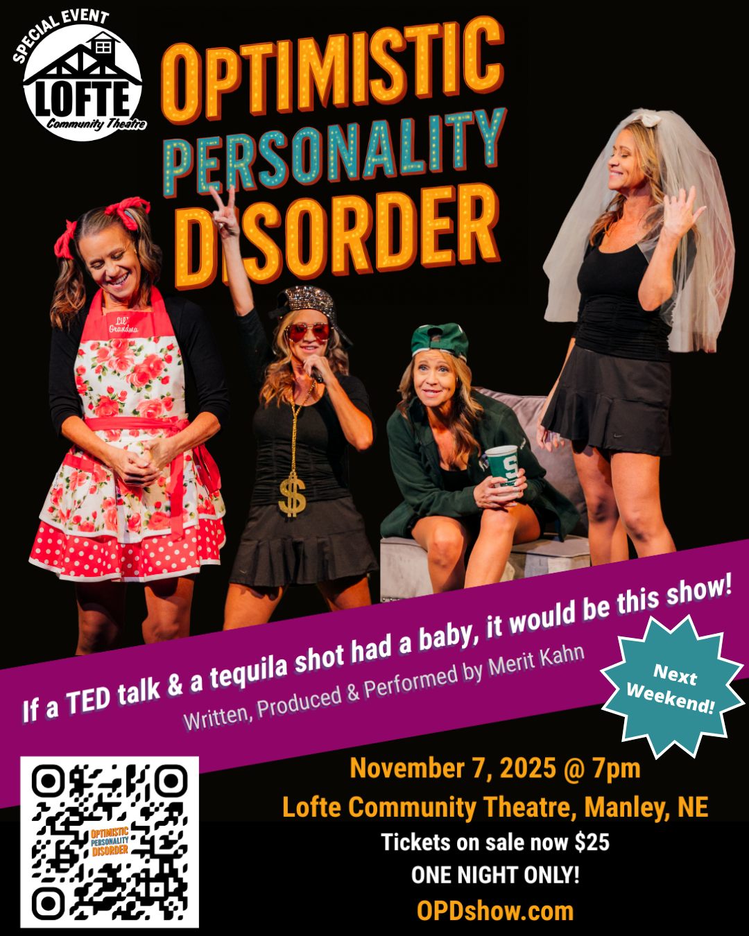 If you haven't considered attending the comedy show coming to the Lofte stage next weekend, we assure you, you'll be missing out! Merit Kahn is a master storyteller who has definitely been through some things. You can come and hear her story in a show that is a mix of stand-up comedy and a dose of empathy that makes a perfect night out with friends! But just don't take our word for it, here are what some patrons are saying:
"I laughed, I cried, it was beautiful."
"We were in stitches! There are so many moments that had me amazed."
"It's incredible and so fun!"
So what are you waiting for? Join us for this fun and funny night of comedy storytelling. Get your tickets now at https://meritkahn.com/OPDshow/optimistic-personality-disorder-11-7/ or scan the QR code on this image. Our concession stand will be open before the show for drinks and snacks. We hope to see you there!
.
.
.
.
.
#Lofte #TheLofte #BornInABarn #LofteTheater #CommunityTheater #CommunityTheatre #Volunteer #Nebraska #CassCounty #Lincoln #Omaha #WeepingWater #Manley #theatre #theater #live #livetheater #livetheatre #momsunhinged #opdshow #optimisticpersonalitydisorder #onewomanshow #onenightonly