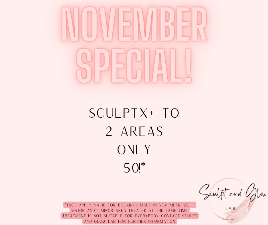 🎉NOVEMBER SPECIAL!🎉
It's BACK! SculptX+ to 2 areas only $50!*
Want to burn fat and build muscle while laying down, instead of spending hours at the gym?! Well, this treatment is for you!
Clinically proven to achieve a fat reduction of 19% and muscle mass increase of 16% in the treated area! How good!
4-12 treatments are recommended for optimal results!
You can book and prepay for as many treatments as you wish! Or purchase a package of treatments to use at a later date! #afterpay is available in-clinic!
Why choose @sculptandglowlab ?
✅Experienced & fully qualified nurse-led clinic, using specialised techniques with proven results!
✅State of the art devices are used that are clinically proven to deliver results!
✅Individual treatment plans to achieve your desired results
✅FREE consultations
✅Monthly specials
✅Comfortable, non-judgemental clinic
✅270+ ⭐⭐⭐⭐⭐ reviews
The important stuff 🥱
*T&C's apply. Full terms and conditions can be viewed at www.sculptandglowlab.com. Valid for bookings made in Nov '25. Appointments can roll over into following months. Treatment isn't for everybody. Contact @sculptandglowlab for further information. Afterpay terms and conditions apply.