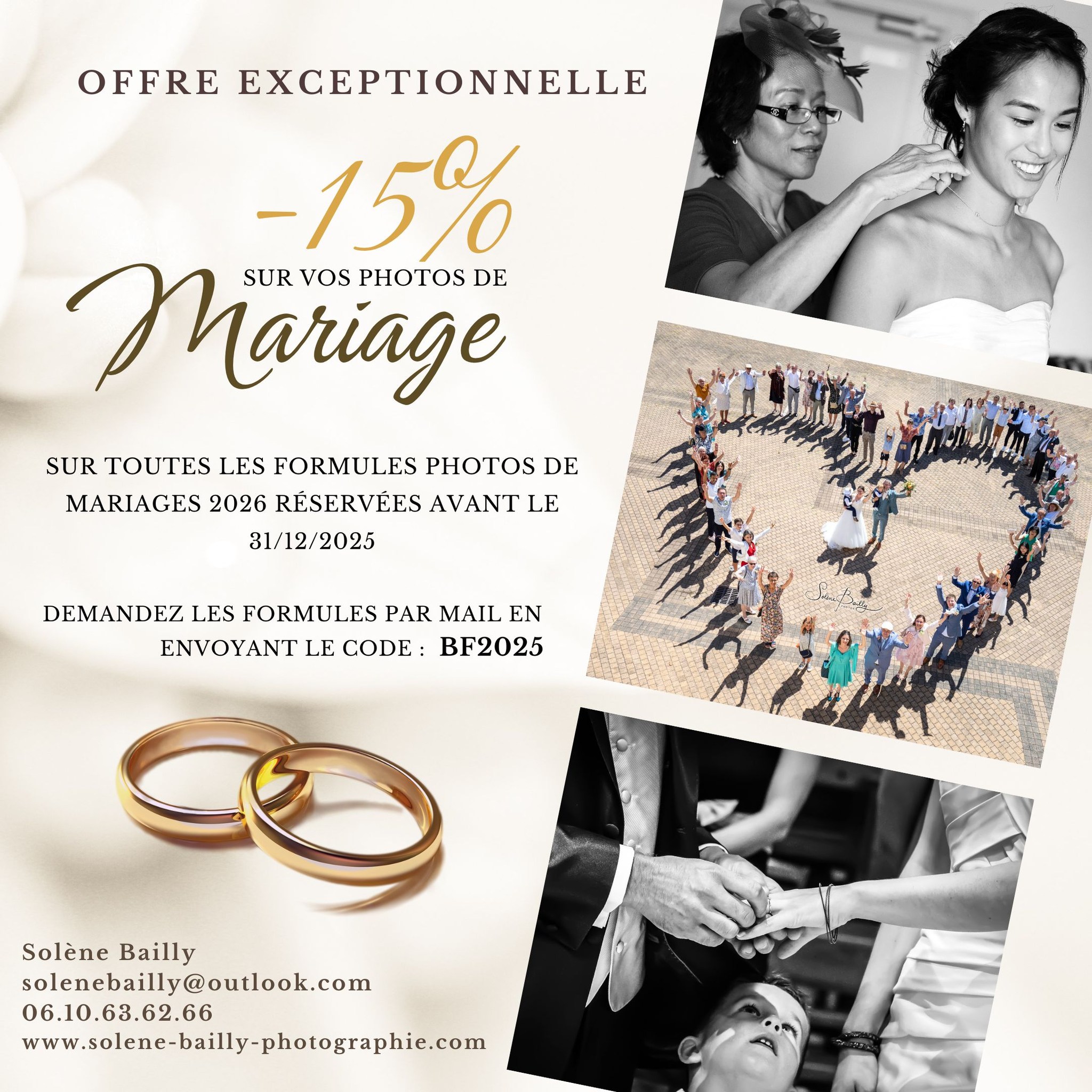 💍✨OFFRE LIMITÉE : -15% SUR VOS PHOTOS DE MARIAGE 2026 ! ✨💍
Vous préparez votre mariage pour 2026 ? Ne laissez pas passer cette opportunité : il ne reste que quelques dates disponibles !
🎉 Bénéficiez de -15% sur toutes les formules photos en réservant avant le 31 décembre 2025 avec le Code BF2025.
📅 Dernières dates disponibles pour 2026 – Réservez vite !
📩 Contactez moi dès aujourd’hui pour vérifier la disponibilité et profiter de cette promotion, envoyez Le Code BF2025 par mail à solenebailly@outlook.com pour recevoir les formules.
#Mariage2026 #PhotographeMariage #OffreLimitee #DernieresDates #PromoMariage #SouvenirsInoubliables #LoveStory #Economies #PréparezVotreMariage #CapturerLAmour