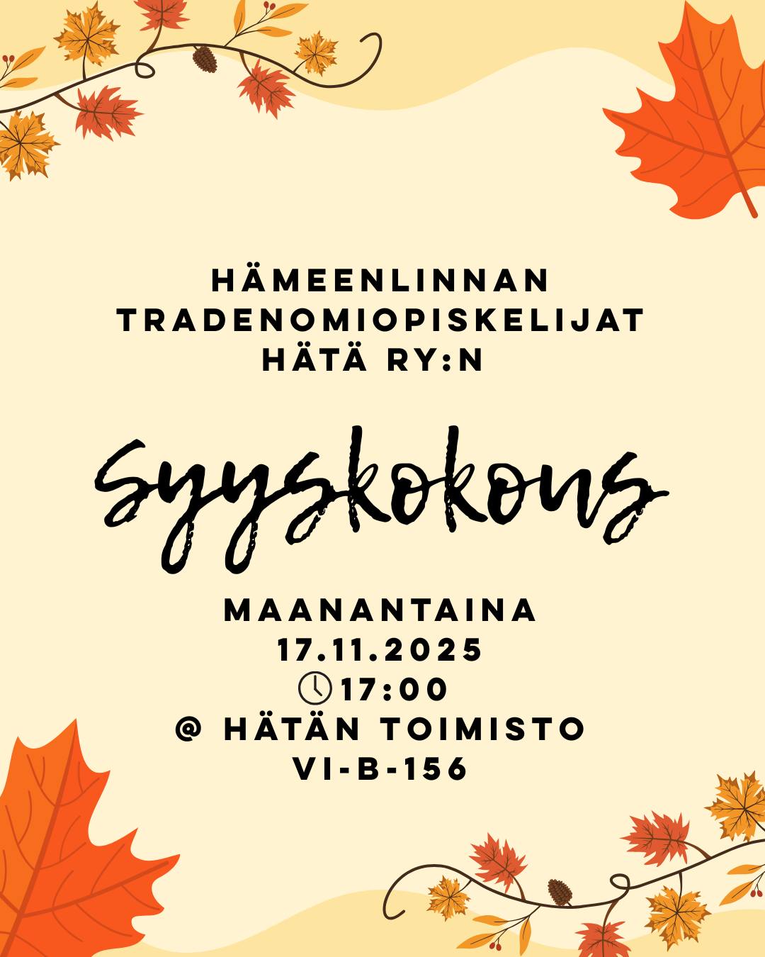 On yhdistyksen sääntömääräisen syyskokouksen aika! 🐥🍂
Syyskokous pidetään toimistolla (Vi-B-156) 17.11.2025 klo 17. Paikalle voi saapua jo klo 16:30 kahvittelemaan ja juttelemaan meidän kanssa.
Ilmoittaudu alla olevan lomakkeen kautta kokoukseen.
Linkki:
https://forms.gle/M9WPM4dmY9Ns56i67
Kaikki yhdistyksen jäsenet ovat tervetulleita. Syyskokouksen aiheita ovat mm. toimintasuunnitelman sekä talousarvion hyväksyminen vuodelle 2026 sekä uuden hallituksen valitseminen vuodelle 2026.
Syyskokouksessa sinulla on mahdollisuus hakea vuoden 2026 hallitustoimijaksi.
Hallitushakemuksia voi lähettää myös jo etukäteen osoitteeseen hameenlinnanhatary@gmail.com.
Unfortunately this event is held only in Finnish.