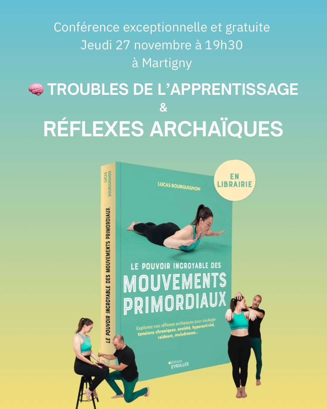 GRATUIT
🧠 TROUBLES DE L’APPRENTISSAGE & RÉFLEXES ARCHAÏQUES 👣
Une conférence exceptionnelle et gratuite en Valais !
Et si les troubles de l’apprentissage (TDAH, dyslexie, coordination, etc.)
trouvaient souvent leur origine dans une immaturité des sens comme le toucher, l’équilibre ou la proprioception ?
Tant que le corps compense, le cerveau ne peut pas apprendre librement.
En travaillant les réflexes et les sens, on rend à l’enfant ses vraies capacités d’apprentissage.
📘 Lucas Bourguignon, auteur du livre « Le pouvoir incroyable des mouvements primordiaux », viendra partager cette approche unique et concrète pour comprendre autrement le lien entre corps, sens et apprentissage.
📅 Jeudi 27 novembre à 19h30
📍 Maison des Associations, Rue des Finettes 19 à Martigny
💰 Entrée gratuite — inscription obligatoire
🎟️ Les places sont limitées et partent vite !
Une occasion rare d’assister à cette conférence exclusive en Suisse romande 🇨🇭
👉 Réserve ta place dès maintenant (lien en bio) et partage à ceux que ça pourrait aider.
🤝🏼Avec la collaboration de l’association S’uper, de Manon Coaching et la participation de la librairie du Baobab pour acquérir votre propre livre.