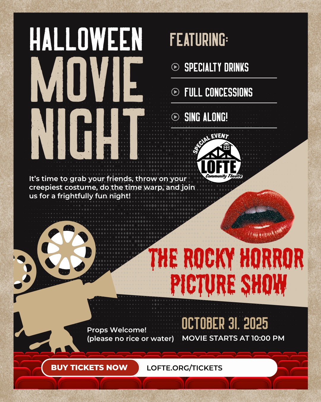TOMORROW! THE ROCKY HORROR PICTURE SHOW MOVIE NIGHT!
Costumes are welcomed and encouraged as are props! Join us for a night of fun and mayhem! Our lobby will open at 9:30, and the show starts at 10:00 pm. Concessions will be available with specialty cocktails. Get tickets ahead of time at lofte.org/tickets And clicking "Buy Special Event Tickets."
Please note this movie is rated R. Please leave your throwing rice and water for simulated rain at home. Thank you for understanding.
.
.
.
.
.
#Lofte #TheLofte #BornInABarn #LofteTheater #CommunityTheater #CommunityTheatre #Volunteer #Nebraska #CassCounty #Lincoln #Omaha #WeepingWater #Manley #theatre #theater #specialevents #rockyhorrorpictureshow #rockyhorror #movienight #halloween2025