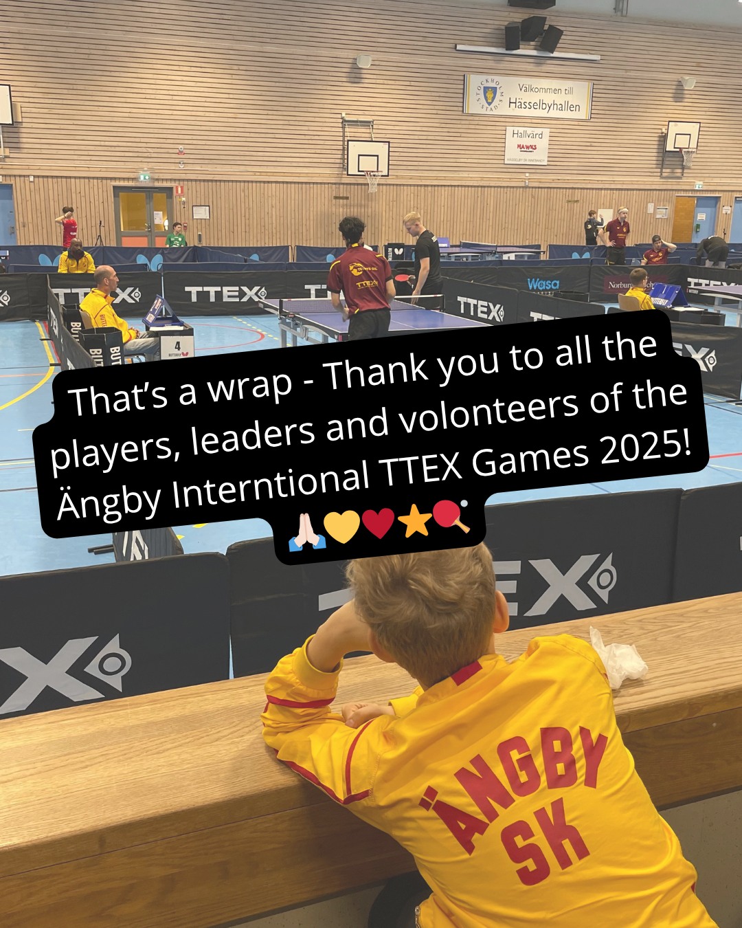 đâš Tack för Ăngby International TTEX Games 2025! đâ€ïž
Vilken helg det blev â full av energi, kĂ€mpaglöd och pingis i vĂ€rldsklass! Vi Ă€r otroligt stolta över alla som gjort detta möjligt:
đ alla spelare,
â€ïž alla trĂ€nare & ledare,
đ alla volontĂ€rer,
â€ïž vĂ„r publik â
och alla er som skapade den fina stĂ€mningen! đ
Vi ses fram emot att ses snart igen! đ
-----------------------
đâš Thank you for Ăngby International TTEX Games 2025! đâ€ïž
What an incredible weekend â filled with energy, determination and world-class table tennis! Weâre beyond proud of everyone who made this event possible;
đ all the players,
â€ïž all the coaches,
đ all volunteers,
â€ïž our audience â
and everyone who helped to create a fantastic atmosphere! đ
We look forward to see you all soon again! â„ïžđ