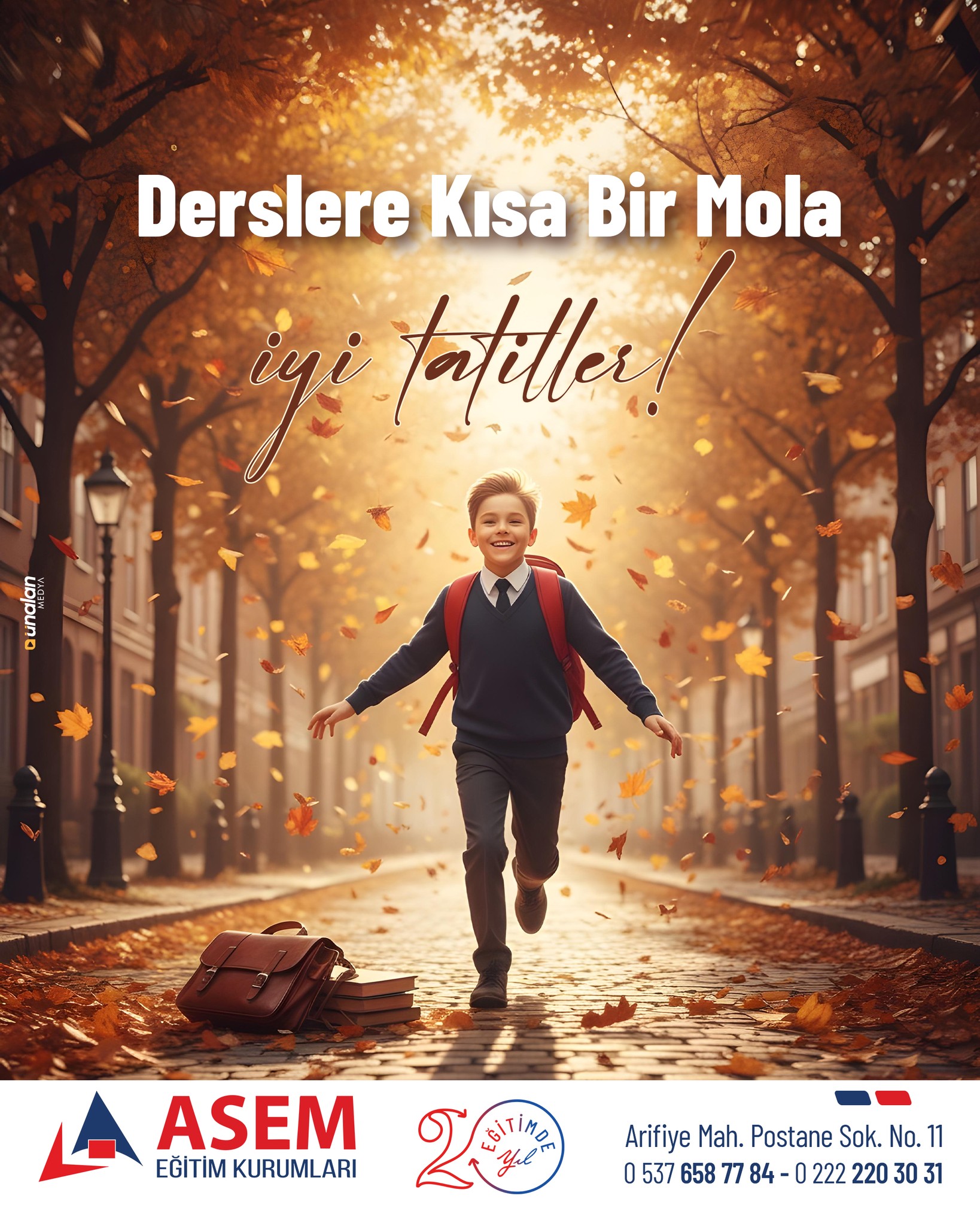 Derslere Kısa Bir Mola
İyi Tatiller!