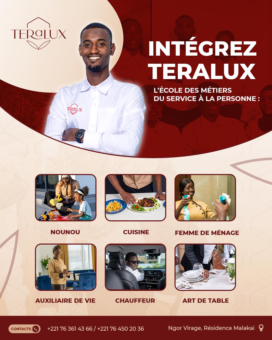 🎓 Intégrez TERALUX — L’école des métiers du service à la personne !
Vous souhaitez apprendre un métier concret, utile et valorisant ?
Rejoignez Teralux et formez-vous dans les domaines suivants :
Nounou
Cuisine
Femme de ménage
Auxiliaire de vie
Chauffeur
Art de table
📍 Ngor Virage, Résidence Malakai
📞 +221 76 361 43 66 / +221 76 450 20 36
Teralux, c’est bien plus qu’une école : c’est un tremplin vers une carrière sûre et reconnue !
#Teralux #Formation #ServiceALaPersonne #Dakar #MétiersPratiques #InsertionProfessionnelle