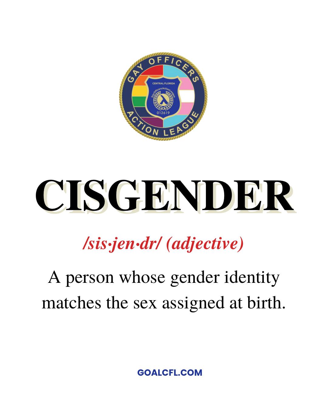 📖 What does Cisgender mean?
#GOALcfl 🌈🚔