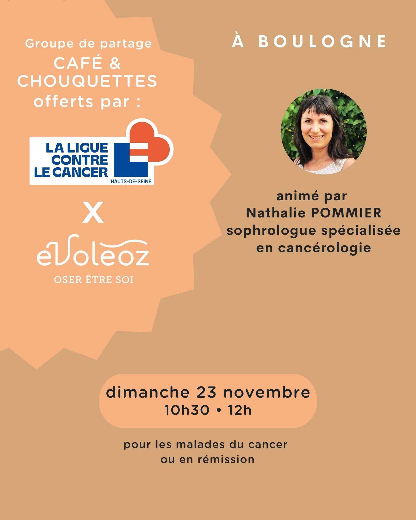 Participez au prochain "CAFÉ PARTAGE" de novembre, un moment de convivialité pour partager entre malades du cancer ou en rémission et prendre soin de soi et de ses ressentis.
Il sera encadré par Nathalie Pommier, sophrologue spécialisée en cancérologie.
Si vous êtes concerné, ce moment privilégié est entièrement OFFERT par la Ligue contre le cancer 92 et le centre Évoléoz de Boulogne.
✅ Information : 01 55 69 18 14 OU cgardinier@liguecancer92.org OU contact@evoleoz.fr
✅ inscription :
https://www.helloasso.com/associations/ligue-contre-le-cancer-des-hauts-de-seine/evenements/groupe-de-partage-cafe-chouquettes-23-novembre-2025-evoleoz-boulogne?fbclid=IwY2xjawOB41JleHRuA2FlbQIxMABicmlkETF5MFpZMGozbEVmS3hLbVBGc3J0YwZhcHBfaWQQMjIyMDM5MTc4ODIwMDg5MgABHpQnNO2xBKXoj8L6R8k-ClfI-hIAWK-Qgn3Lj7qml_fyK4HIOL_vvnq12uN9_aem_eH7BEzwaI5AhdtFFxR5dcg
📍 Lieu de l'atelier : Évoléoz Boulogne - 73 rue Marcel Dassault 92100 Boulogne-Billancourt
👉 Pour plus d'information sur nos lieux : evoleoz.fr
Réservez dès maintenant ce moment privilégié ! Si vous avez des personnes de votre entourage concernées, n'hésitez pas à partager !
À bientôt chez Évoléoz Boulogne
#boulogne #SensibilisationCancer #espacebienêtre #centrebienêtre #therapiedouce #rosecancer #liguecontrelecancer92 #medecineintegrative #cancerresilience #vivreaveclamaladie #kfighteuse #remission #vaincrelecancer #oncologie #cancerdusein #sophrologiecancer