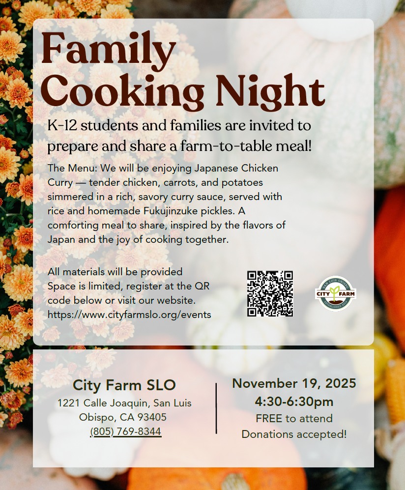 ***Update: registration is full!****Back by popular demand! ๐ฉโ๐ณ๐จโ๐ณ YOUR family is invited to join us on the farm for another Family Cook Night!
On the menu: Japanese Chicken Curry FEATURING Regenerative Pasture-Raised Chicken grown right here at City Farm!
๐
October 1st, 2025
๐ 4:30โ6:30 PM
๐ City Farm SLO
๐ FREE to attend | Donations welcome
All materials provided. Space is limitedโregister by 11/17 at the link in bio or scan the QR code in the flyer!
#familycooking #locallygrown #cityfarmslo