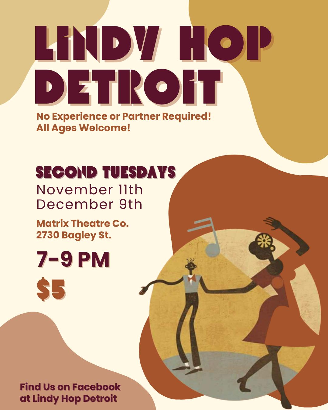 Lindy Hop Detroit
Join us for an evening of swing dance fun at Matrix Theatre Company! No experience or partner required — everyone is welcome. Come dance, laugh, and connect with the community every second Tuesday of the month from 7–9 PM. Classes are just $5 and open to all ages.
Matrix Theatre Co., 2730 Bagley St.
Find them here: https://www.facebook.com/lindyhopdetroit or follow the LINK in Bio!