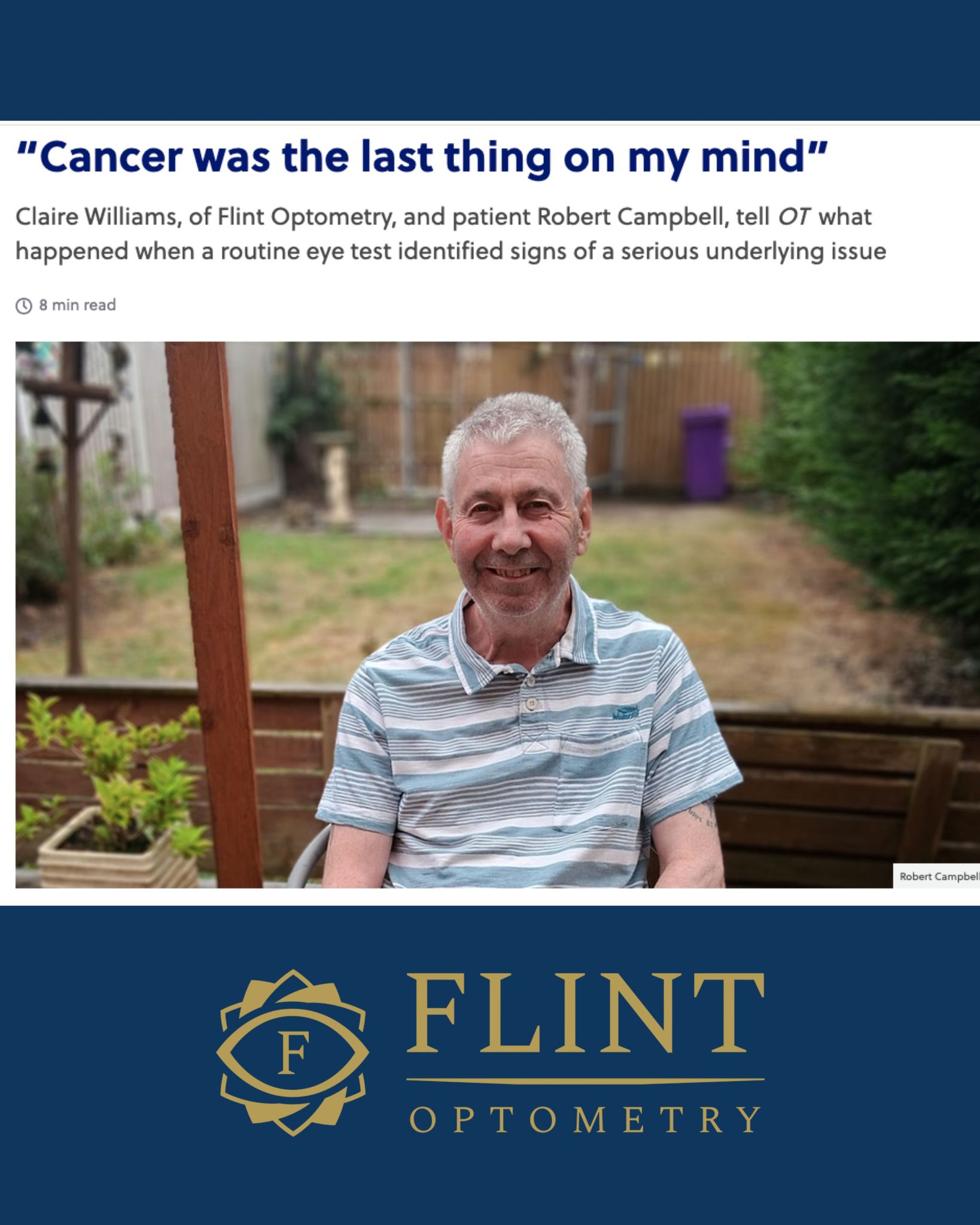 Sometimes a routine eye test is anything but routine. 🧐
When patient Robert Campbell came into Flint Optometry, our optometrist spotted unexpected bleeds at the back of his eyes. Something serious was going on.
Thanks to our team’s attentive eye, Robert was fast tracked for hospital testing and diagnosed with cancer.
It’s a reminder that eye health isn’t just about clarity or colour it can be about life saving referral.
#flintoptometry #Eyes #Routinecheck #Optometry #Eyewear #Optometry