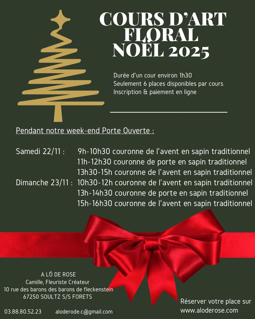 ✨ Cours floraux – Édition spéciale Portes Ouvertes ! ✨
Ce week-end, à l’occasion de nos portes ouvertes, participez à nos cours floraux autour de la magie de Noël ! 🎄
📅 Samedi 22 & dimanche 23 novembre
En famille ou entre amis, partagez un moment créatif et chaleureux pour préparer vos décorations de Noël.
Au programme :
🎄 Couronne de l’Avent en sapin traditionnel
🌟 Couronne de porte
⚠️ Attention : les places sont limitées et partent très vite !
Pensez à réserver au plus tôt.
📲 Réservez directement en ligne :
https://aloderose-boutique.shop/categorie-produit/noel/
🎁 Vous avez un bon cadeau pour un cours ?
Contactez-moi directement à la boutique au 03.88.80.52.23, je m’occupe de votre inscription.
On a hâte de créer avec vous ! 🥰