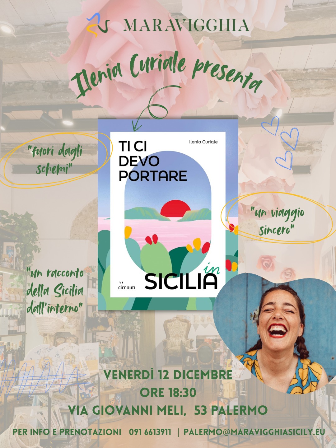 ✨ 𝙏𝙞 𝙘𝙞 𝙙𝙚𝙫𝙤 𝙥𝙤𝙧𝙩𝙖𝙧𝙚 𝙞𝙣 𝙎𝙞𝙘𝙞𝙡𝙞𝙖 arriva da Maravigghia! ✨
Una serata speciale per scoprire la Sicilia fuori dagli schemi, attraverso le storie, gli incontri e lo sguardo curioso @ileniacuriale , creatrice del progetto @ticidevoportare_insicilia . Un viaggio sincero dentro la nostra terra, tra colori, persone e frammenti di vita che profumano di casa.
📆 𝗩𝗲𝗻𝗲𝗿𝗱ì 𝟭𝟮 𝗱𝗶𝗰𝗲𝗺𝗯𝗿𝗲
⏰ 𝗢𝗿𝗲 𝟭𝟴:𝟯𝟬
📍 𝗠𝗮𝗿𝗮𝘃𝗶𝗴𝗴𝗵𝗶𝗮 𝗛𝘂𝗯 – 𝗩𝗶𝗮 𝗚𝗶𝗼𝘃𝗮𝗻𝗻𝗶 𝗠𝗲𝗹𝗶 𝟱𝟯, 𝗣𝗮𝗹𝗲𝗿𝗺𝗼
🎟️ Posti limitati – prenotazione consigliata!
E tu? ci devi proprio essere! Ti aspettiamo 💚🌵
Info & booking: 091 6613911 | palermo@maravigghiasicily.eu
#maravigghiapalermo #maravigghia #maravigghiasicily #bookpresentation #sicilianelcuore #igersicily