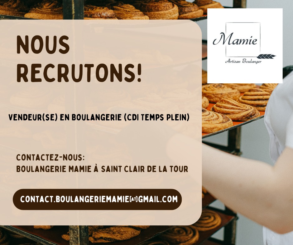 📢 Recrutement – Vendeur(se) en Boulangerie (CDI Temps Plein)
Boulangerie Mamie – Saint-Clair-de-la-Tour
La Boulangerie Mamie recherche un(e) vendeur(se) motivé(e), souriant(e) et sérieux(se) pour rejoindre son équipe dynamique.
Poste polyvalent avec responsabilités variées.
🧁 Vos missions principales
• Accueil chaleureux et conseil des clients
• Encaissement
• Mise en rayon et réassort des produits
• Gestion des colis (retrait clients / organisation)
• Préparation de sandwichs, salades et snacking
• Suivi du protocole de traçabilité des denrées
• Application rigoureuse des règles d’hygiène : lavage fréquent des mains, tenue propre, manipulation des produits selon les normes
• Nettoyage et entretien : magasin, terrasse, abords et matériel
• Participation au bon fonctionnement général de la boutique
🎯 Profil recherché
• Expérience souhaitée (débutants motivés acceptés)
• Dynamique, ponctuel(le) et souriant(e)
• Sens du service et bon relationnel
• Maîtrise du français indispensable
• Goût pour la vente et l’univers de la boulangerie
🤝 Ce que nous proposons
• Une équipe jeune, conviviale et motivée
• Une boulangerie artisanale moderne et chaleureuse
• Un poste riche, varié et vivant
• CDI temps plein
• Repos le dimanche
• Fermé le 25 décembre et 1er janvier
📩 Pour postuler
Envoyez votre CV directement en boutique ou à contact.boulangeriemamie@gmail.com