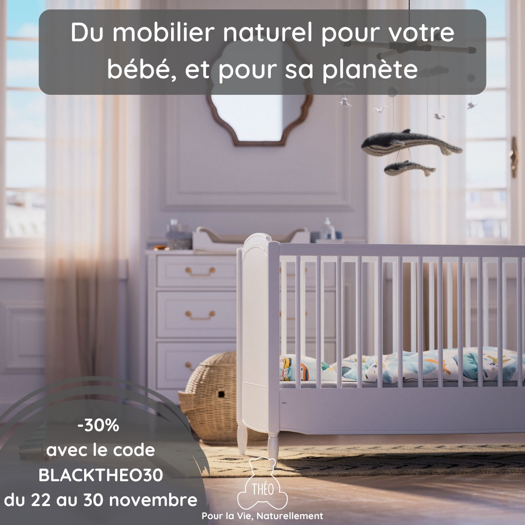 Profitez de -30% de réduction avec le code BLACKTHEO30
du 22 au 30 novembre
Théo-Bébé, des meubles bébé naturels, fiables et évolutifs
#parentserein #mobiliernaturel #mobilierdurable #designfrançais #rotin #boisnaturel #ecoresponsable #chambrebebe #theobebe #designnaturel #promotion #blackfriday #bonnesaffaires
