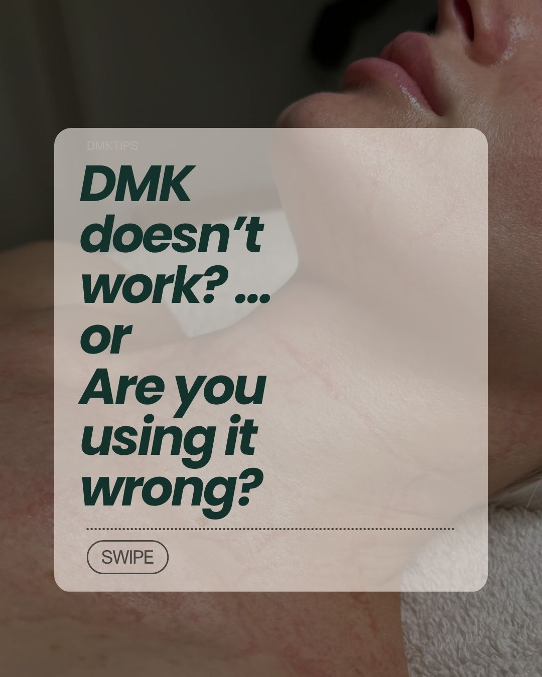 Ever thought DMK just isn’t working for you? Let’s talk about that.