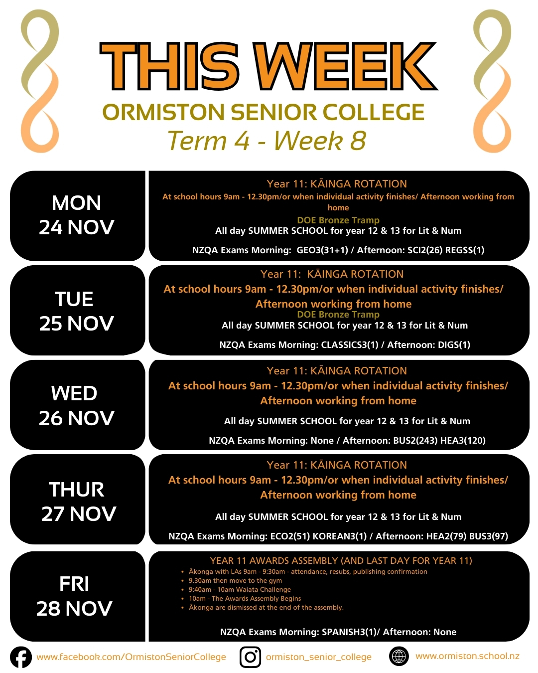 Week 8 is here! 🗓️ Here’s the rundown for Nov 24–28:
✨ Year 11s: It’s your final week! Rotations run Mon-Thu. Friday is the Awards Assembly starting at 10am. Don't miss the Waiata Challenge beforehand! 🎶
📝 Summer School: On all week for Yr 12 & 13 (Lit & Num).
🧠 NZQA Exams: Make sure you are there early.
Good luck to the DOE Bronze Tramp team heading out Mon/Tue! 🥾