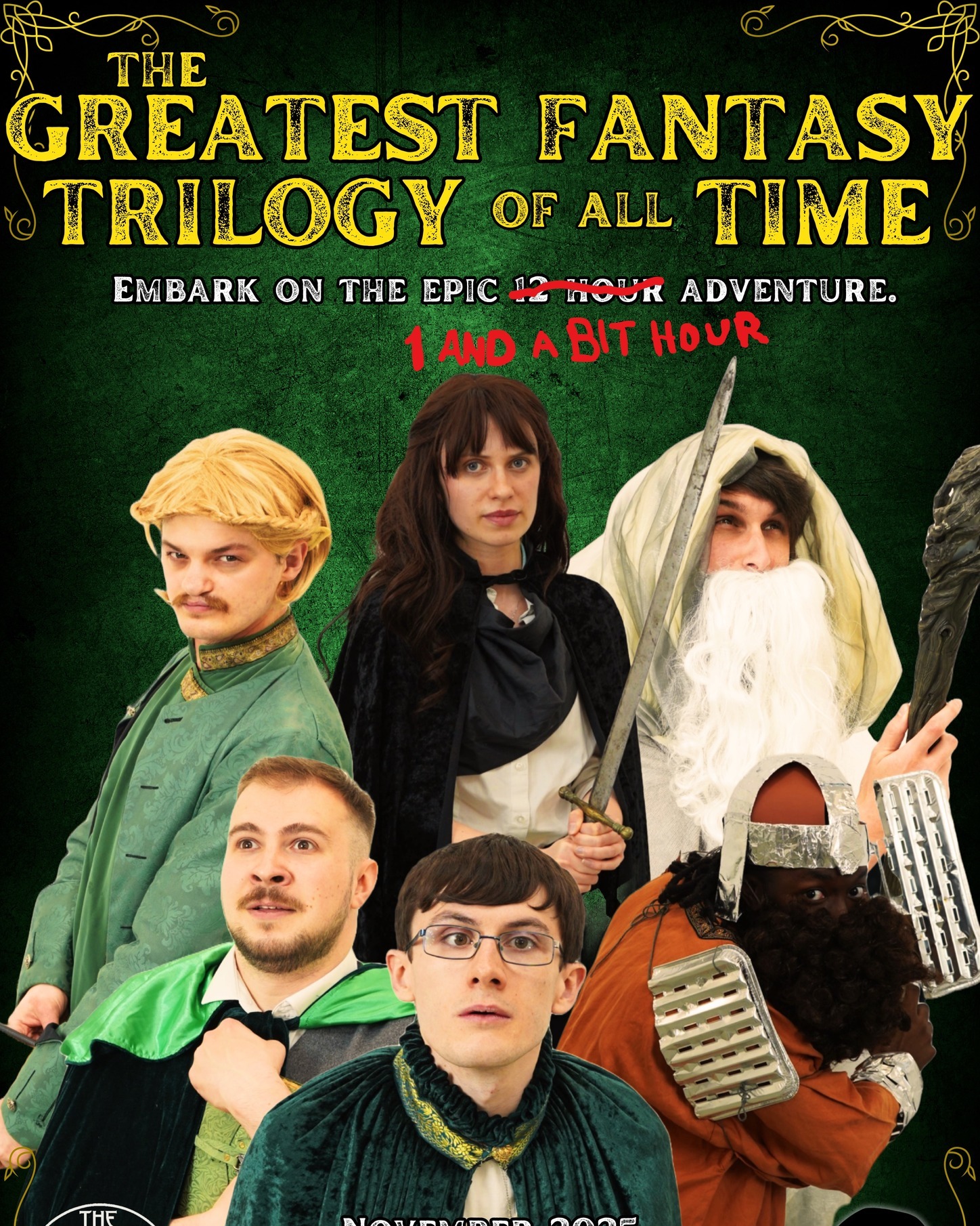 What has it got in its pocketses? One show to rule them all!
If you're a fan of fantasy - and a very particular fantasy trilogy - you can't miss THE GREATEST FANTASY TRILOGY OF ALL TIME.
Lovingly and hilariously condensed into an hour and a bit, this is a comedy for the ages - the first, second, third and even the fourth ages (but mainly the third age...this is a long nerdy joke - IFKYK).
Monday - Thursday next week. Book your tickets, precious!
Head to our website for tickets!
https://www.tickettailor.com/events/almatheatrecompany/1825453