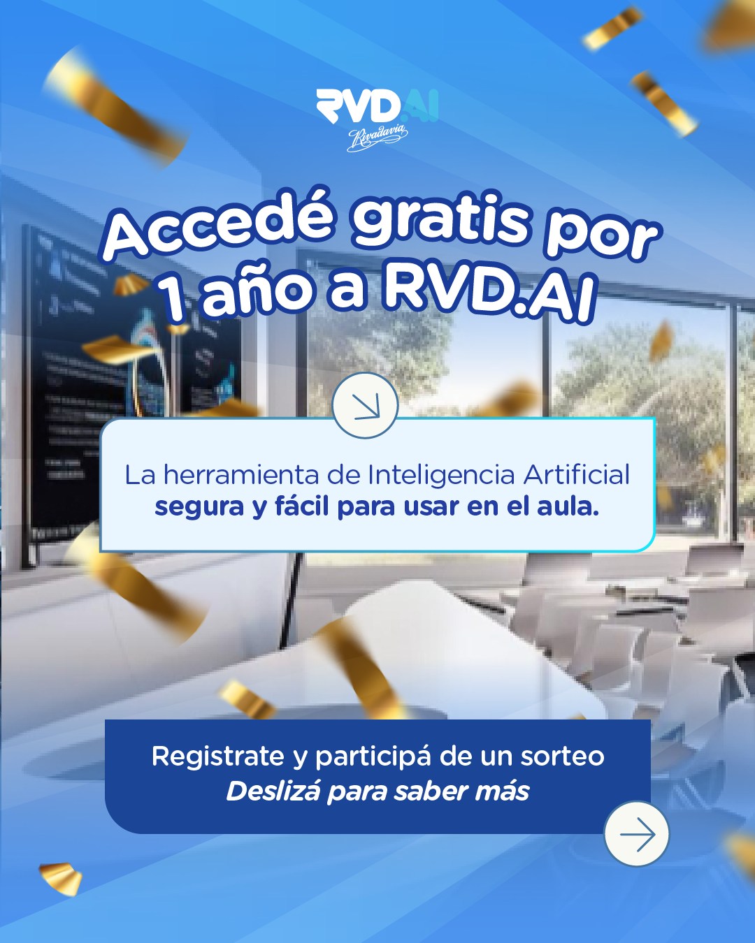📚 ¡Acceso gratuito por 1 año a RVD.AI!
RVD.AI te acerca una herramienta de inteligencia artificial segura, simple y pensada para acompañar la enseñanza en el aula. Y durante todo un año, podés usarla sin costo.
🎒Registrate antes del 1/12/2025 y participá de un sorteo de 2 kits con 400 productos Rivadavia para tu institución.
🚀 Activá tu acceso y empezá a explorar nuevas formas de planificar, enseñar y evaluar. Ingresá desde el link de nuestra bio.