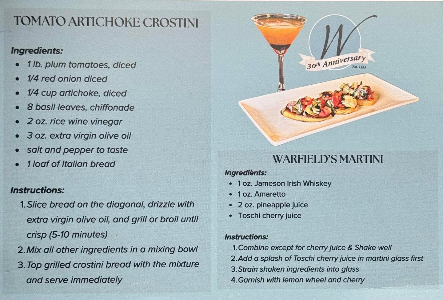 Missing the Warfield’s Martini or our Tomato Artichoke Crostini? 🥂🍅
Now you can make them right at home!🤩
We’ve shared the full recipes below so you can shake up your favorite martini and recreate our fresh, vibrant crostini anytime. Perfect for a cozy night in or your next gathering!
Cheers to bringing a little taste of Warfield’s to your kitchen. 💙✨
