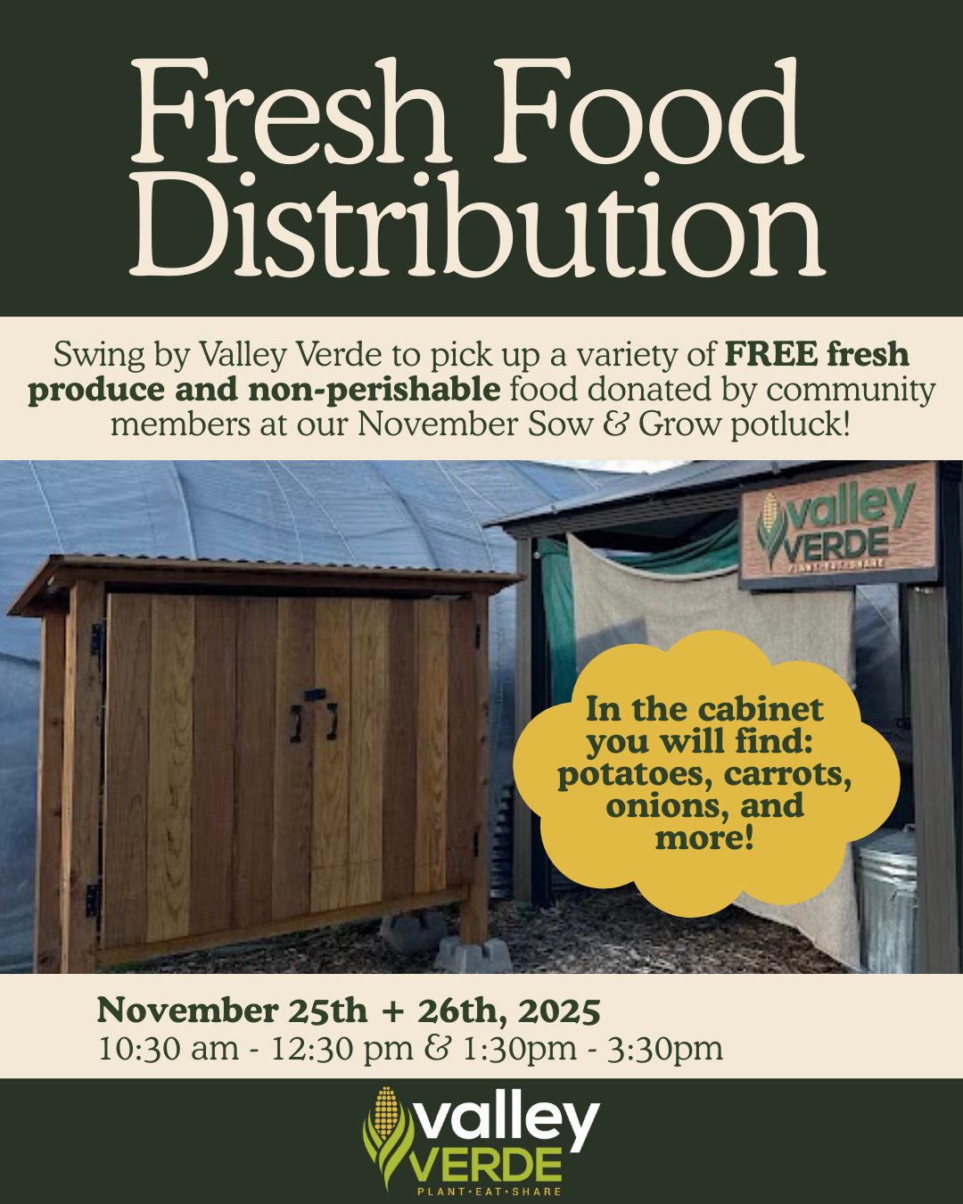 📢 Community Food Share Alert! 🥕🥫
Thanks to the incredible generosity of our community following the November Sow & Grow, we have a selection of free fresh produce and non-perishable food items available for pickup!
Stop by the Valley Verde site today and tomorrow to pick up what you need. We have potatoes, carrots, onions, and additional non-perishable items.
🗓️ Available Dates:
Today (11/25) + Tomorrow (11/26)
⏰ Pickup Hours:
10:30 AM - 12:30 PM and 1:30 PM - 3:30 PM
📍 Location:
Find the food in the wooden cabinet straight ahead from the main gate entrance (just to the left of the gazebo).
Questions? Feel free to reach out!
#ValleyVerde #FoodShare #CommunitySupport #SowAndGrow
