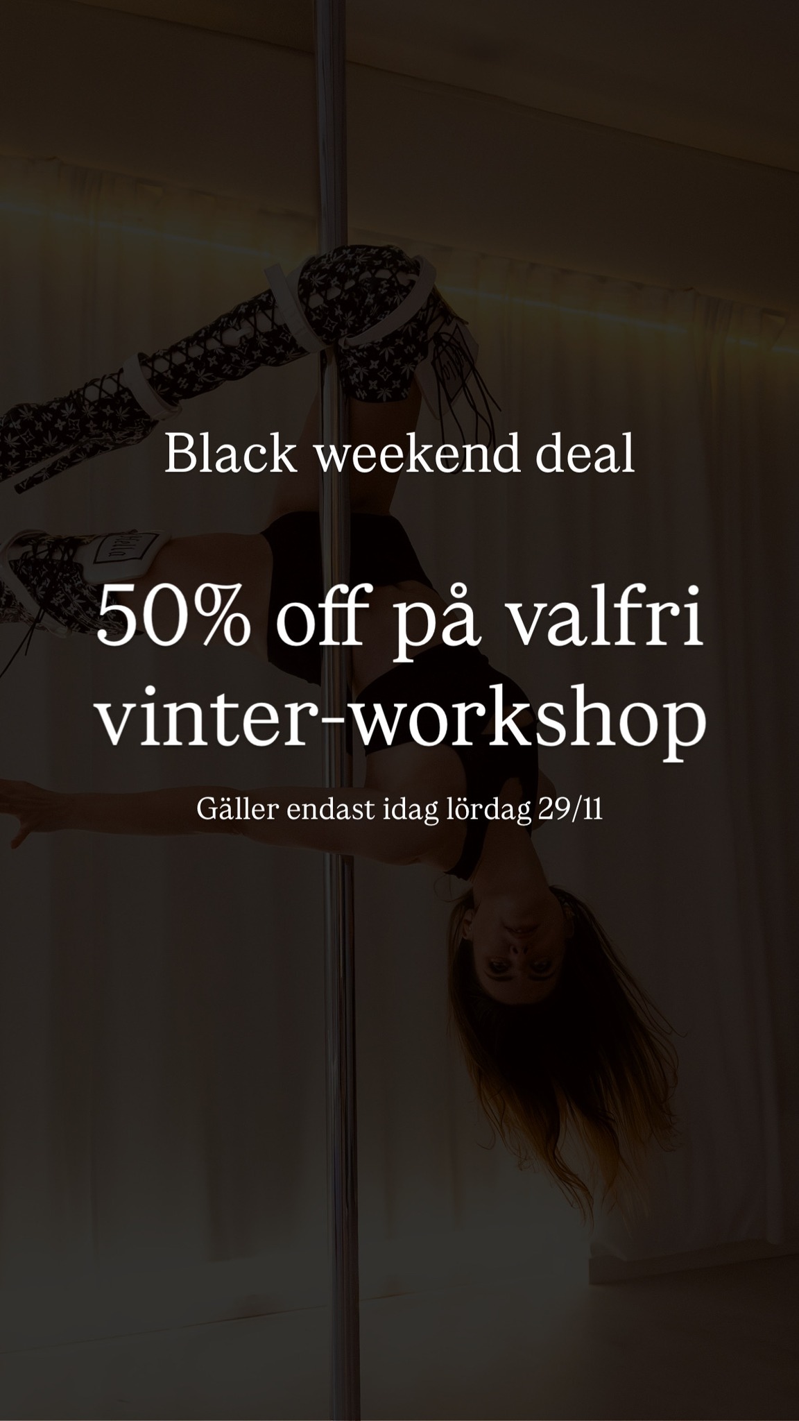 Black weekend deal
50% rabatt på valfri vinter-workshop
KOD: WS50
Gäller endast idag lördag 29/11
Du bokar din plats via hemsidan under BOKA och fliken vinter-workshops ❄️