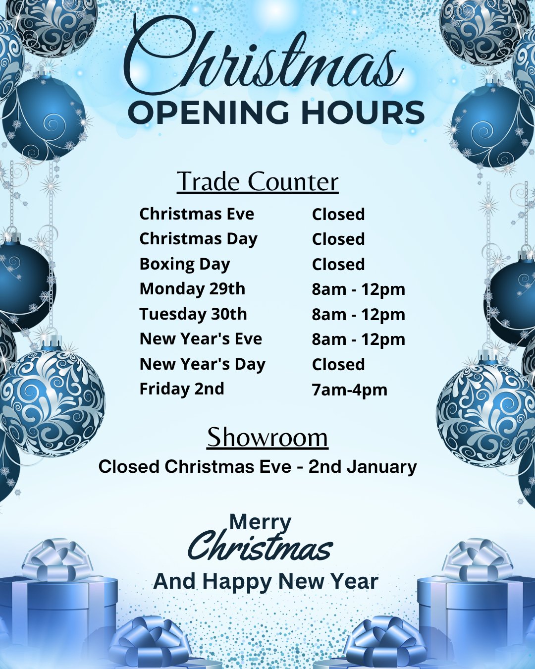 🎁 Holiday Opening Hours 🎁
Please note our updated Christmas schedule for both the Trade Counter and Bathroom Showroom
Wishing you a joyful and restful festive season!