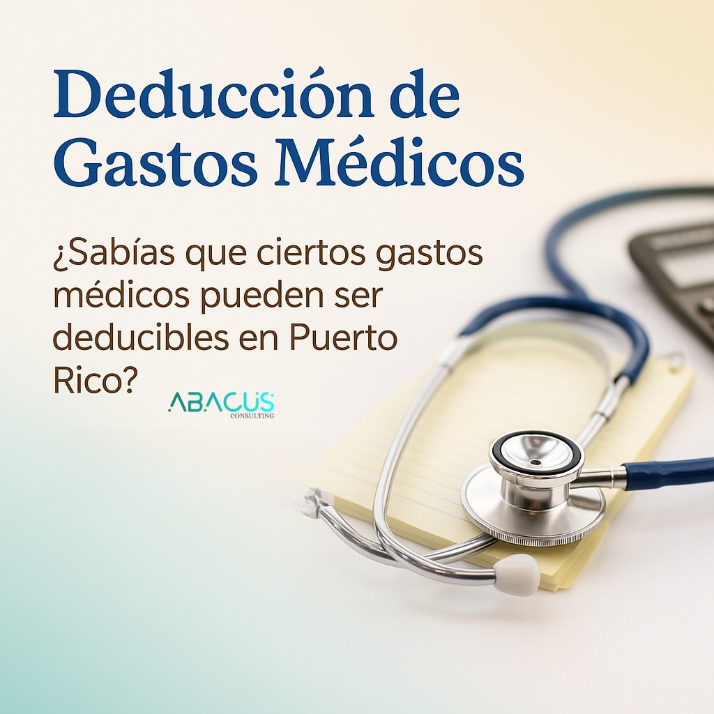 🩺💸 ¿Sabías que tus gastos médicos podrían ayudarte en tu planilla?
En Puerto Rico, ciertos gastos médicos pueden ser deducibles si cumples con los requisitos.
📄 Guarda tus recibos.
📌 Lleva un buen récord.
✅ Y maximiza tus beneficios contributivos.
#DeduccionesPR #AbacusConsulting #puertoricotaxes #PlanillasPuertoRico #GastosMedicos