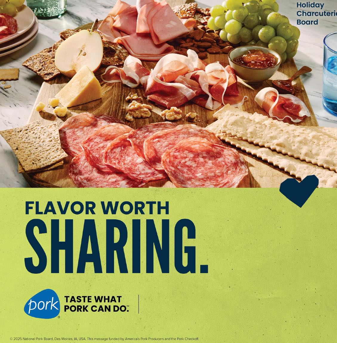 Holiday gatherings are better when the table brings people together.
Pile on the salami, prosciutto, crisp pears, cheese, nuts, jam, and crackers because flavor is meant to be shared.
Whether it’s a cozy night in with family or a festive get-together with friends, a pork-powered charcuterie board feels like a celebration.
Rich. Savory. Memorable.
Make room for moments that taste good and feel even better.
Bring the board. Share the flavor.
✨🎄🥂
Taste what pork can do.