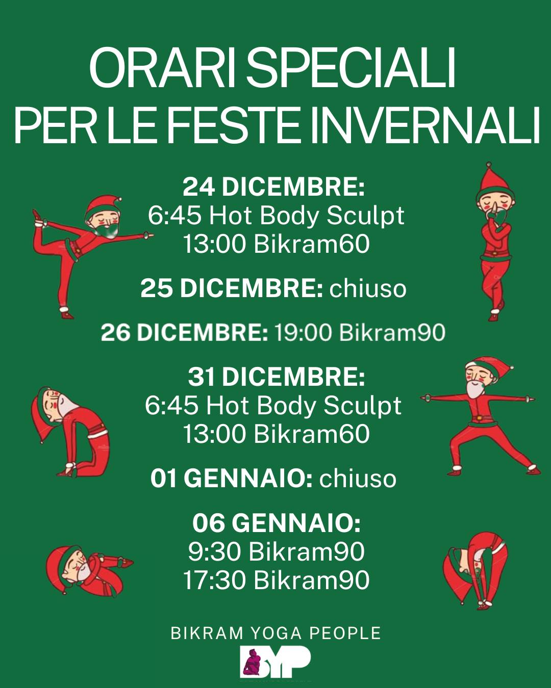 ๐๐ซ๐๐ซ๐ข ๐๐ฉ๐๐๐ข๐๐ฅ๐ข ๐ฉ๐๐ซ ๐ฅ๐ ๐
๐๐ฌ๐ญ๐ ๐๐ง๐ฏ๐๐ซ๐ง๐๐ฅ๐ข
Le festivitร portano con sรฉ nuovi ritmi e momenti preziosi per prendersi cura di sรฉ. Anche il nostro studio adatta il proprio tempoโฆ sempre con il tappetino pronto ad accoglierti.
Ecco come saremo aperti durante il periodo invernale:
24 DICEMBRE:
6:45 Hot Body Sculpt
13:00 Bikram60
25 DICEMBRE: chiuso
26 DICEMBRE:
19:00 Bikram90
31 DICEMBRE:
6:45 Hot Body Sculpt
13:00 Bikram60
01 GENNAIO: chiuso
06 GENNAIO:
9:30 Bikram90
17:30 Bikram90
Vieni a praticare, ti vogliamo in sala con noi!๐งโโ๏ธ
๐ Controlla sito e app per restare sempre aggiornato sugli orari!
#Bikram #HotBodySculpt #HotPilates #PilatesPadova #Padova #HotYoga #BikramYoga #CorpoMenteSpirito #YogaTrasforma #YogaRoutine