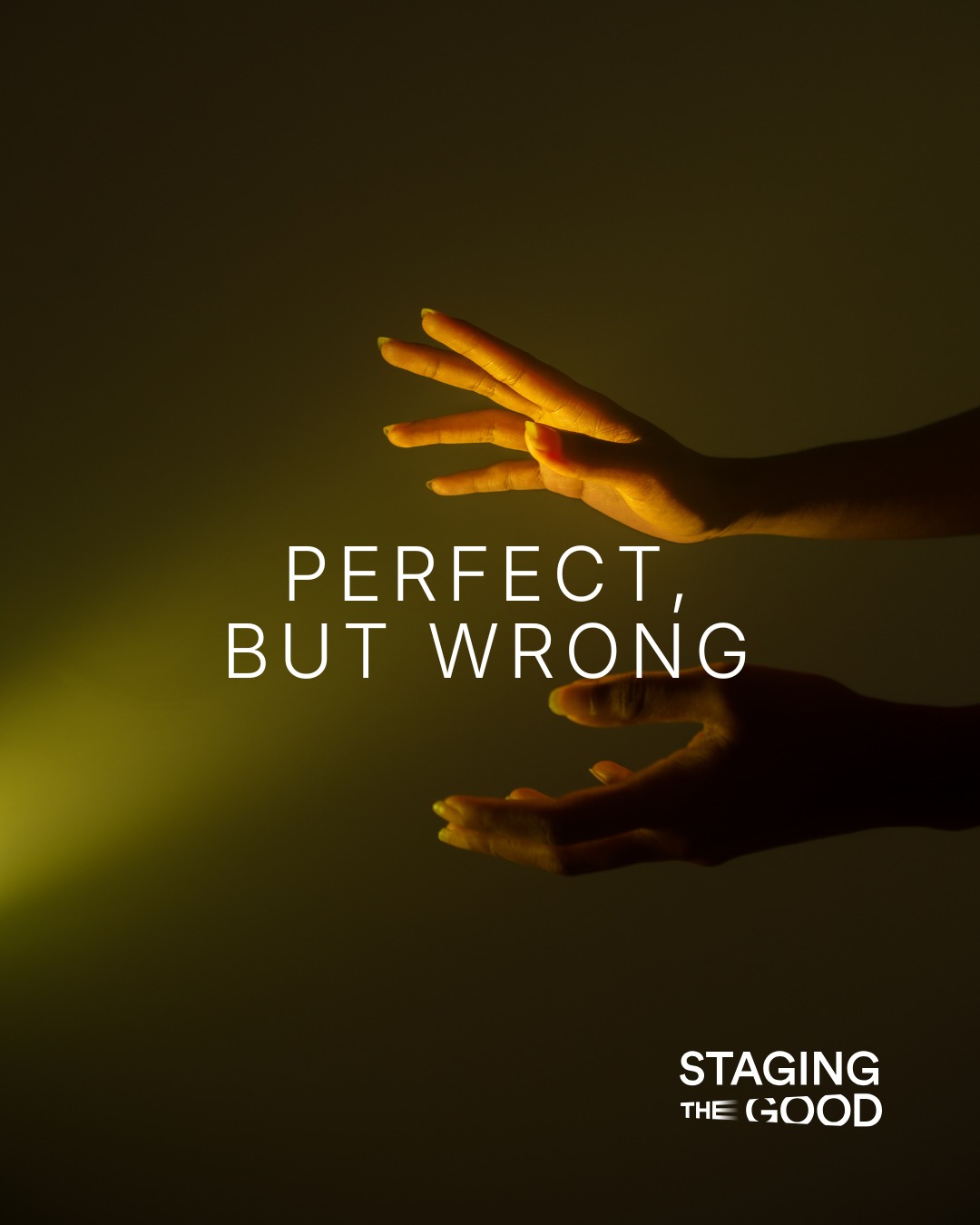 Imperfect, but right.