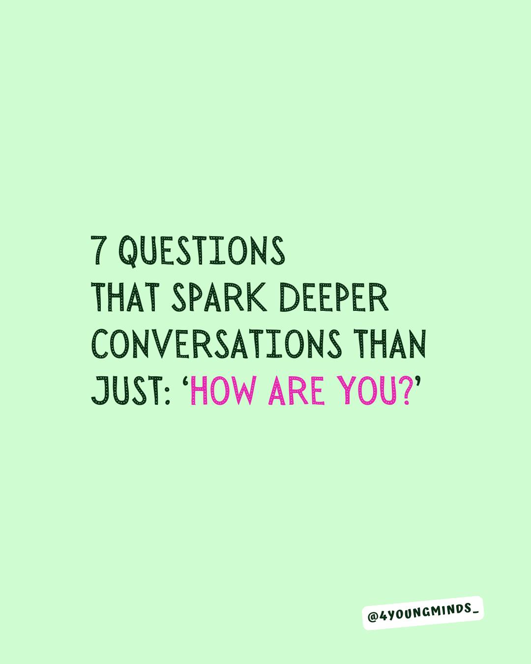 Sometimes “How are you?” only gets us surface-level answers.
These questions help you check in properly — with your friends, your people, or even yourself.
💛 Try asking one of these today. You never know who might need it.
👉 Which question would you want someone to ask you?
#4YoungMinds #YouthMentalHealth #ConnectionMatters #CheckInWithYourFriends #AnxietySupport #WellbeingTools
