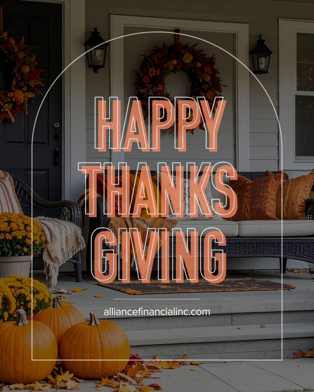 Today, we’re giving thanks for the incredible people we get to serve – from hardworking business owners to individuals striving toward their financial goals. Your trust, dedication, and partnership mean everything to us!
Thank you for inviting us into your journey and allowing us to support you throughout the year.
Happy Thanksgiving from the Alliance Financial team🧡