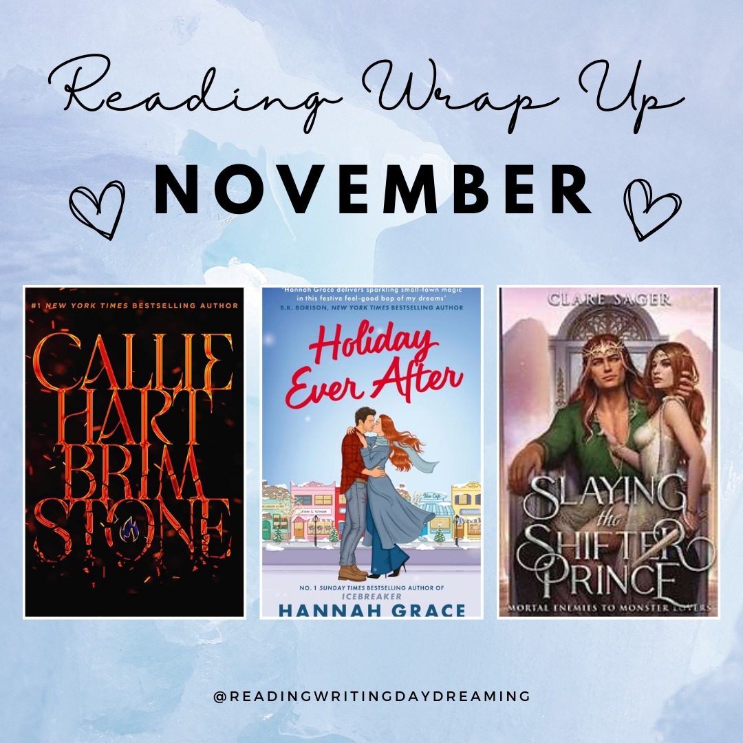 I read five books last month 😊
💟 Anatomy of Songs by Megan White
💟 Anatomy of Gods by Megan White
💟 Slaying the Shifter Prince by Clare Sager
💟 Holiday Ever After by Hannah Grace
💟 Brimstone by Callie Hart
November was such a busy month, but I managed to squeeze in some reading and tick a few books off my tbr that I wanted to read before the end of the year 😆
What did you read last month? Anything I should add to my tbr?
#readingwritingdaydreaming #bookstagram #bookish #bookworm #bookdragon #instabook #igreads #instabook #booksbooksbooks #booksofinstagram #readersofinstagram #read #reading