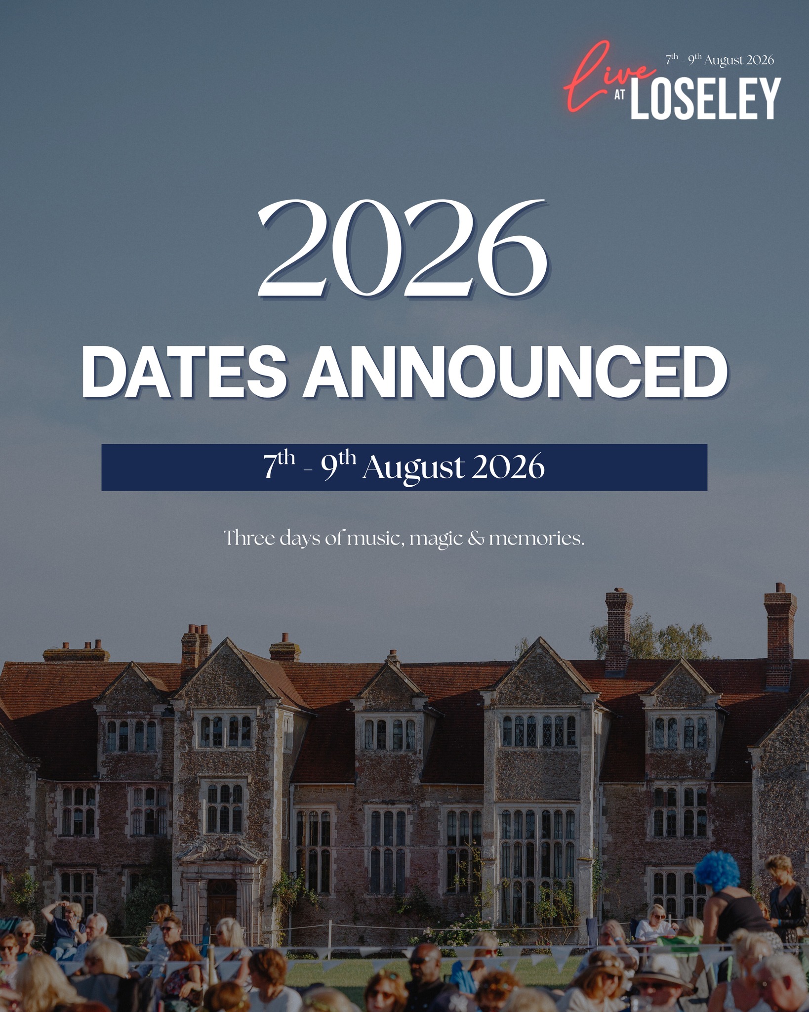 The dates are set… 7th–9th August 2026 ✨
Three unforgettable summer nights at Loseley Park are on their way.
Stay tuned throughout the week as we reveal what Live at Loseley 2026 will bring - and get ready…tickets go on sale this Friday at 9am with exclusive Christmas Special Pricing. 🎟️
👉 Link in bio