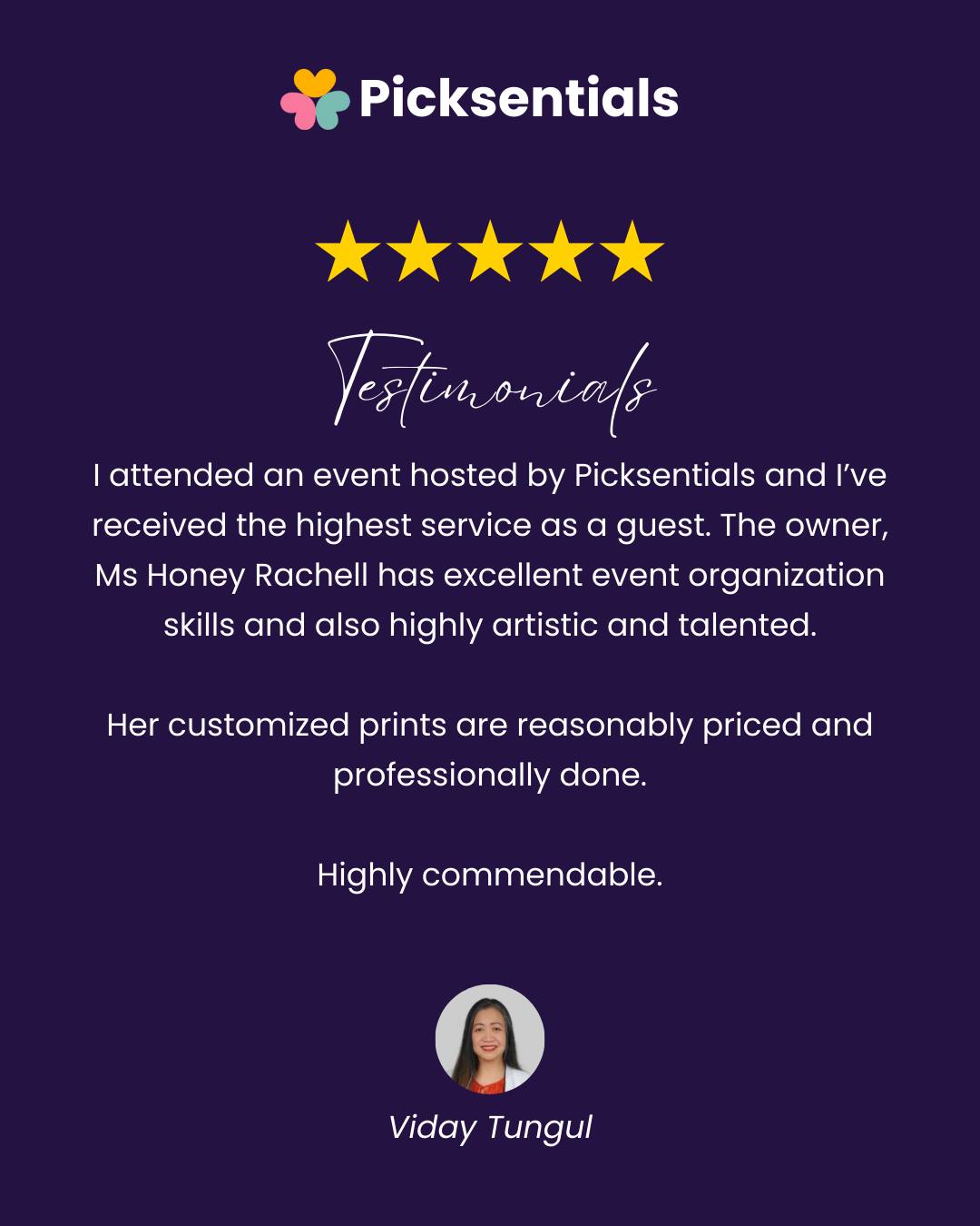 Feedback: 'highest service, excellent event organization skills, artistic and talented'. #picksentials #testimonial
