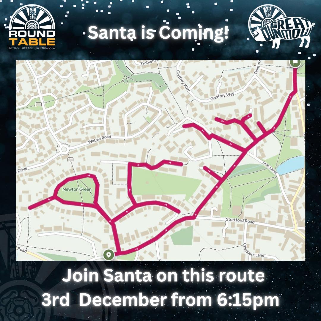 ๐
SANTAโS COMING!! ๐
Tonight (3rd December) from 6:15pm.
Newton Green, Green Lane, Jubilee Court, Waldgrooms, Rosemary Lane, The Downs
Remember as well as charity cash donations we are also collecting food for Uttlesford Foodbank and NEW toys for The Braintree Salvation Army.
Spread the word by commenting below ๐๐ผ and track Santa at www.dunmowsanta.co.uk