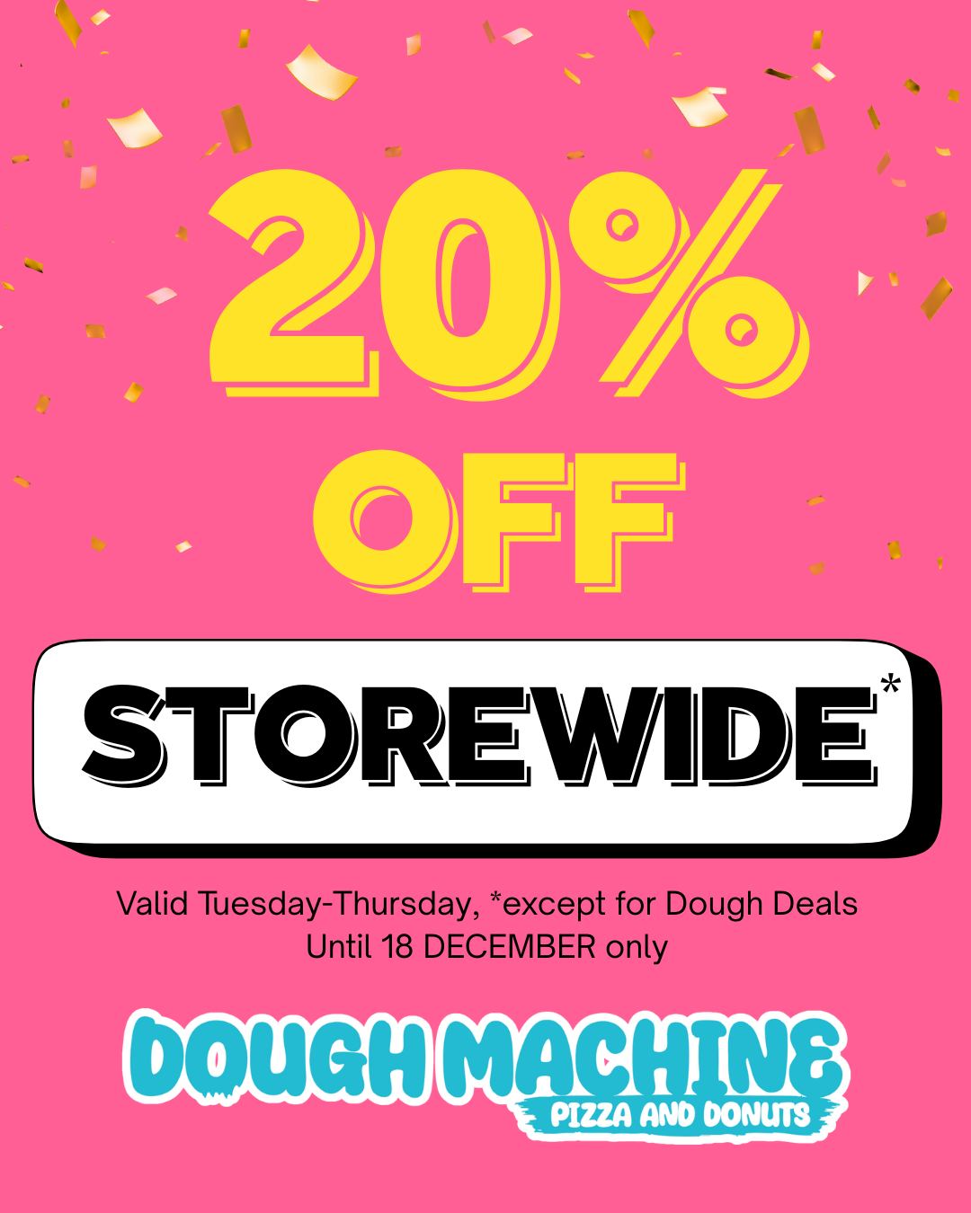 ๐ฅณ Our December promos go live this week! Enjoy 20% off all menu items (except Dough Deals) from every Tuesday to Thursday until 18 December.
โฐ Valid for a limited time only as we will be closed from 22 Dec 2025 - 8 Jan 2026. Applicable for all online, phone and in-store orders. Please mention this post to redeem.
โผ๏ธ And please note that we are closed tomorrow, Tuesday 2 December, due to manpower limitations. We look forward to serving you when we resume usual business hours from Wednesday, 3 December.
๐ฉต๐ฉท,
The Dough Machine team
๐ 03 9727 0031
๐ 4/61 Brice Ave, Mooroolbark
๐๐ป www.doughmachine.com.au
#melbournefoodscene #melbournefoodie #takeout #takeoutfood #hotmeals
#pizza #pizzas #parma #parmiagiana #HSP #dinner
#donut #donuts #doughnut #doughnuts #dessert #desserts #sweettreats