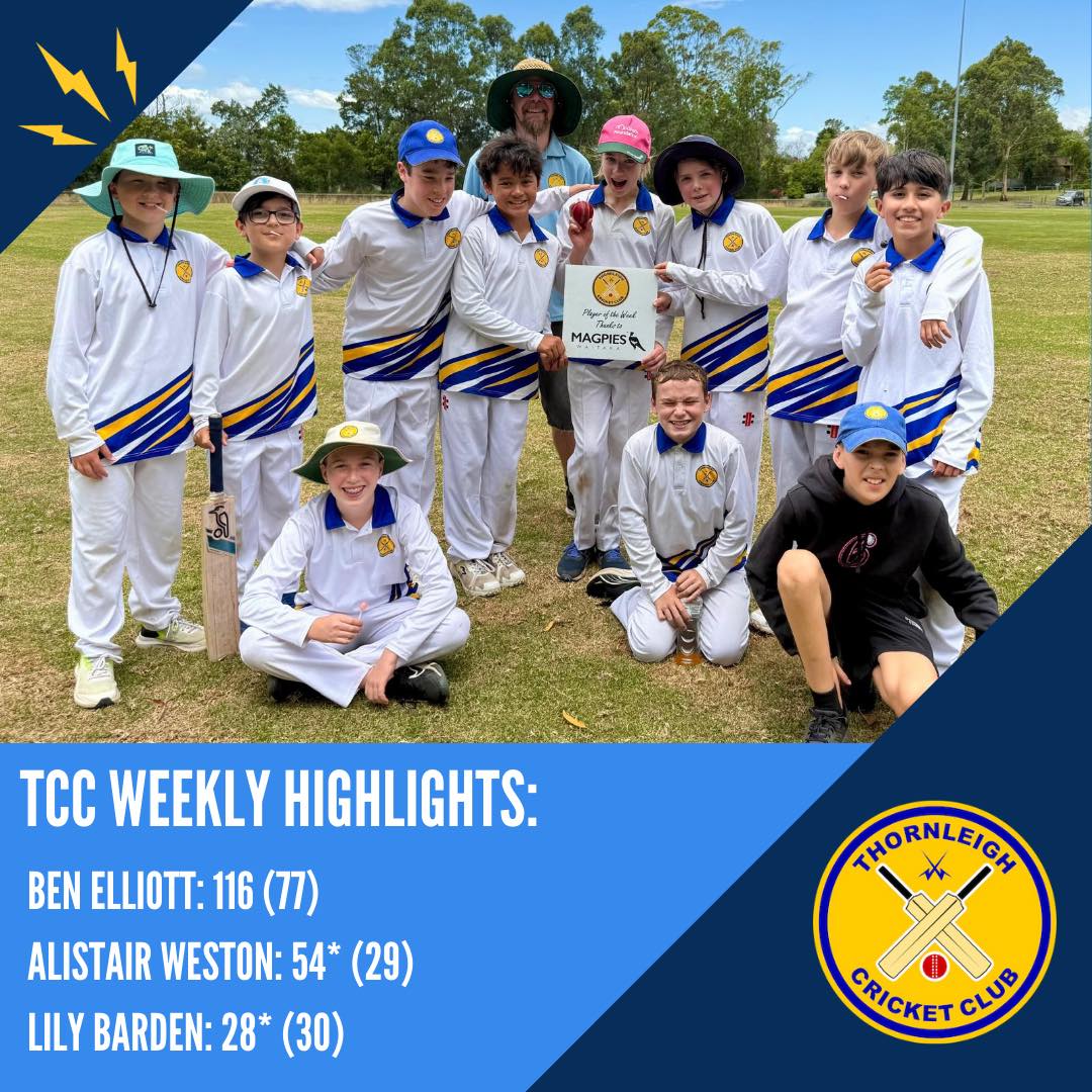 Another huge weekend of cricket!!
Our junior teams were on fire this week, our Under 10 Gold team put in a great bowling performance, our Under 12’s had a great win with Lily Barden picking up a solid 28*, and our U-15’s showed strong resistance to a very skillfull Oakhill side. Well done juniors!
In B Grade, Beecroft took 81 overs to put up a respectable score of 239 for our side to chase, to which our batters wasted no time with Ben Elliott rocketing to another hundred inside 77 deliveries, and Alistair Weston hitting a six to score the winning runs and secure his 50 in 29 balls, altogether taking 28 overs to reach the target. Well done team!
Send us an email if you have questions: thornleighcricket@gmail.com
Thanks as always to our Major Sponsor Alto Mitsubishi Pennant Hills and our Community Partners Magpies Waitara Allen & Sheppard Real Estate and Scooda for your huge support of local community cricket.
#PlayCricketforThornleigh #ThornleighCricket #SummerSport #Cricket #thornleigh #westleigh
Cricket NSW
Cricket Australia
Hornsby Ku-ring-gai & Hills District Cricket Association