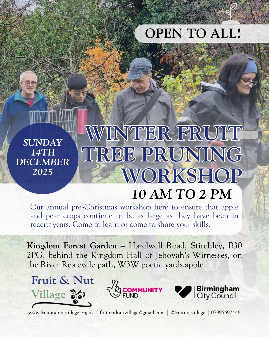 Winter Fruit Tree Pruning Workshop!
Sunday 14th December 2025 - 10 am to 2 pm
Our annual pre-Christmas workshop here for some #winter #fruit #tree #pruning at #KingdomForestGarden, to ensure that #apple and #pear crops continue to be as large as they have been in recent years. Come to learn or come to share your skills.
Kingdom Forest Garden – Hazelwell Road, #Stirchley, B30 2PG, behind the Kingdom Hall of Jehovah’s Witnesses, on the River Rea cycle path, W3W poetic.yards.apple